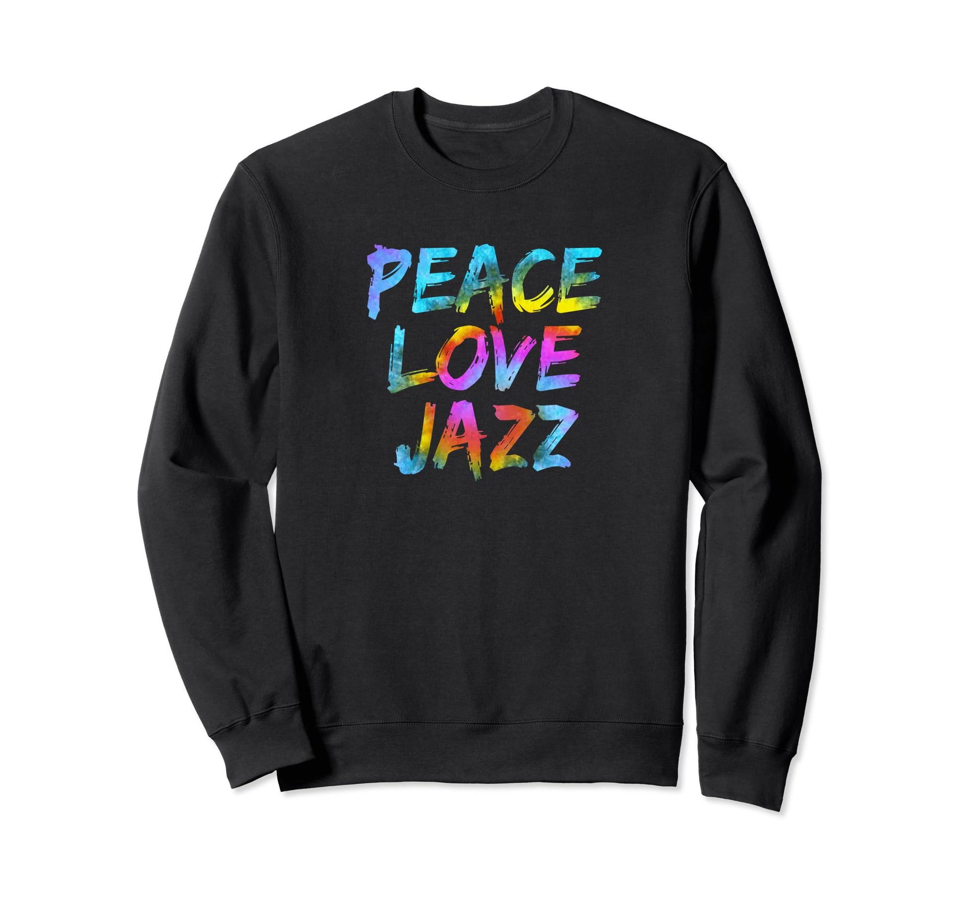Jazz Ragtime Jazz Music Peace Love Sweatshirt - Trendy Graphic for Adults - T-Shirt, Sweatshirt, Hoodie