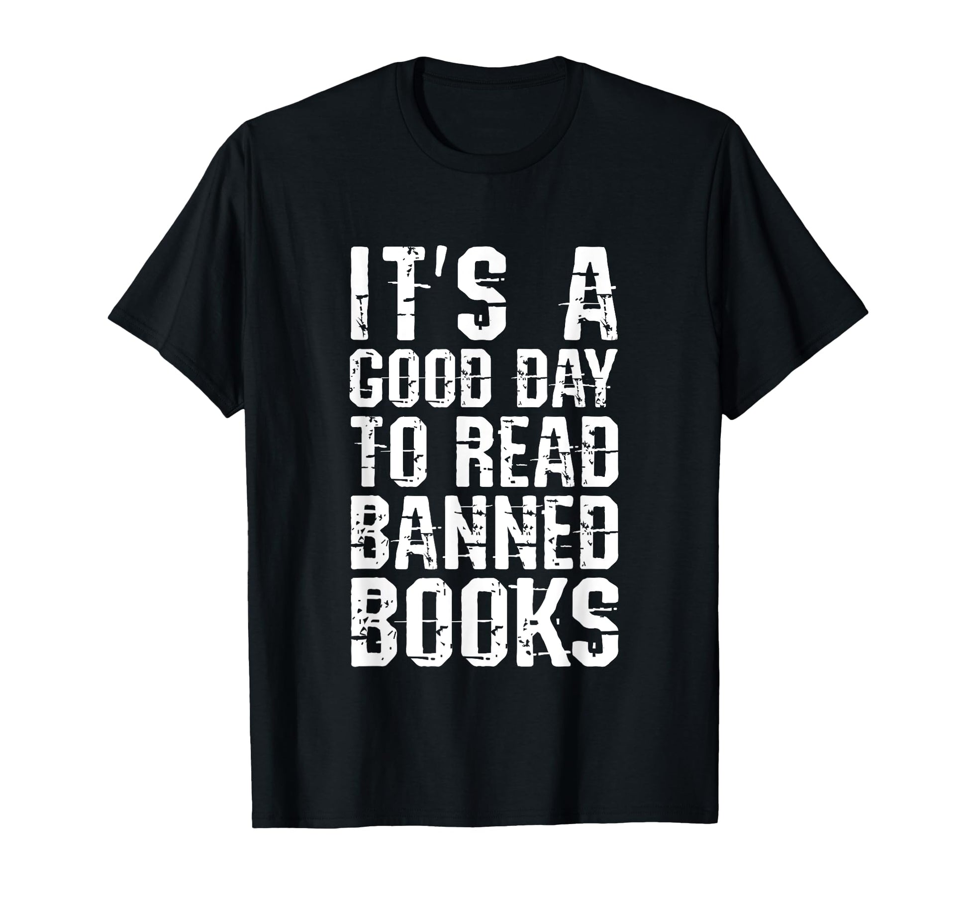 Good To Read Banned Books Grunge T-Shirt - Fun Novelty Design Men Women - T-Shirt, Sweatshirt, Hoodie