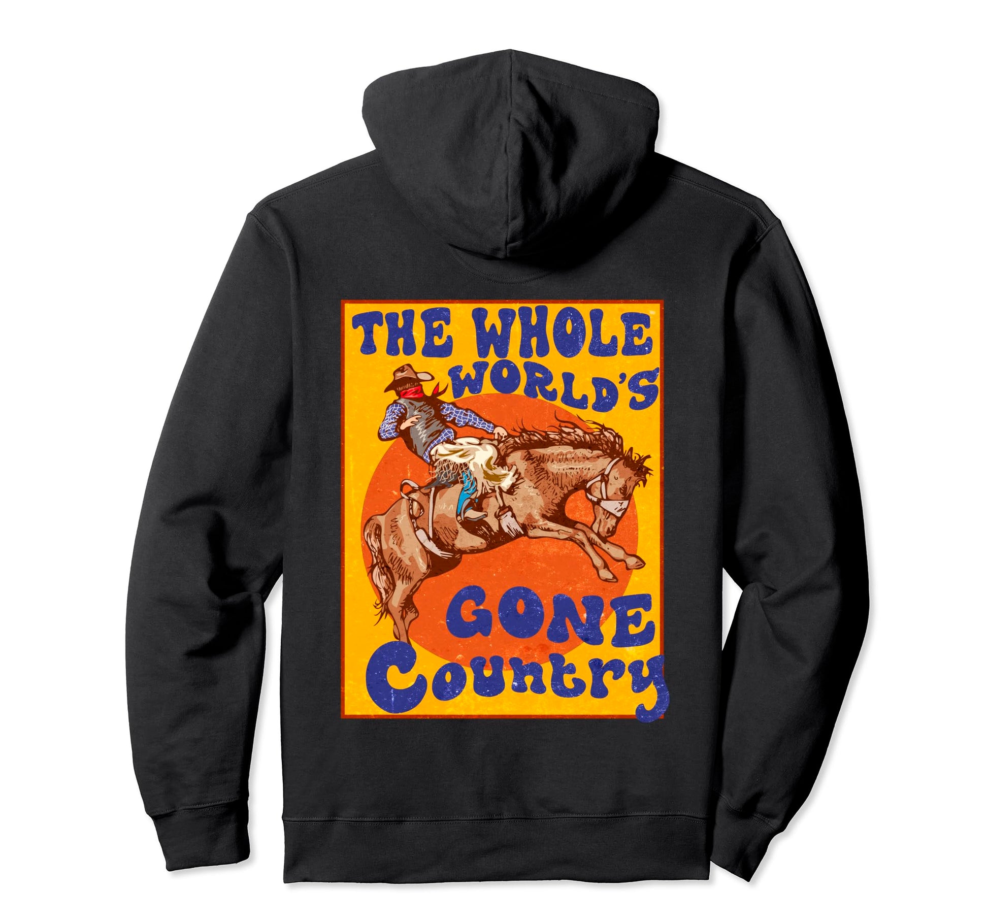 Western Rodeo Cowboy Horse Gone Country Hoodie - Trendy Graphic Unisex - T-Shirt, Sweatshirt, Hoodie
