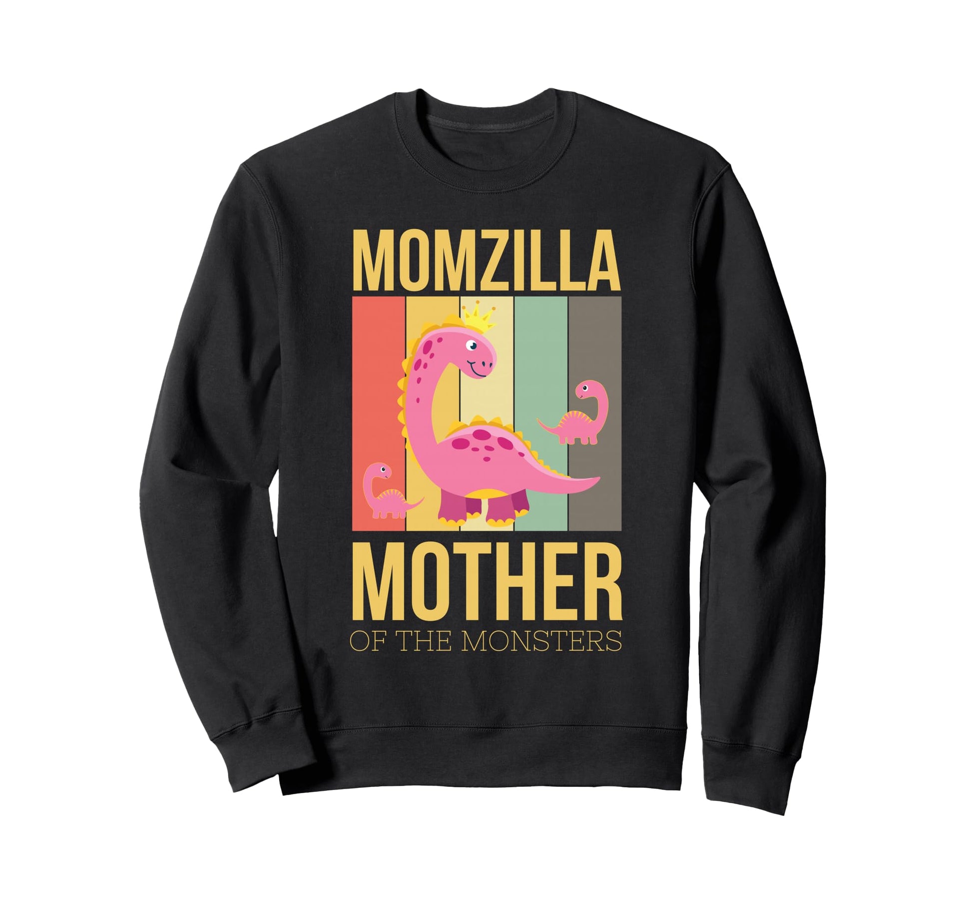 Momzilla Mother Monsters Sweatshirt - Fun Novelty Design for Adults - T-Shirt, Sweatshirt, Hoodie