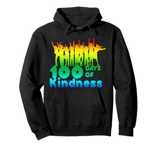 100 Days School Kindness Good Vibes Hoodie - Fun Novelty Design for Adults - T-Shirt, Sweatshirt, Hoodie
