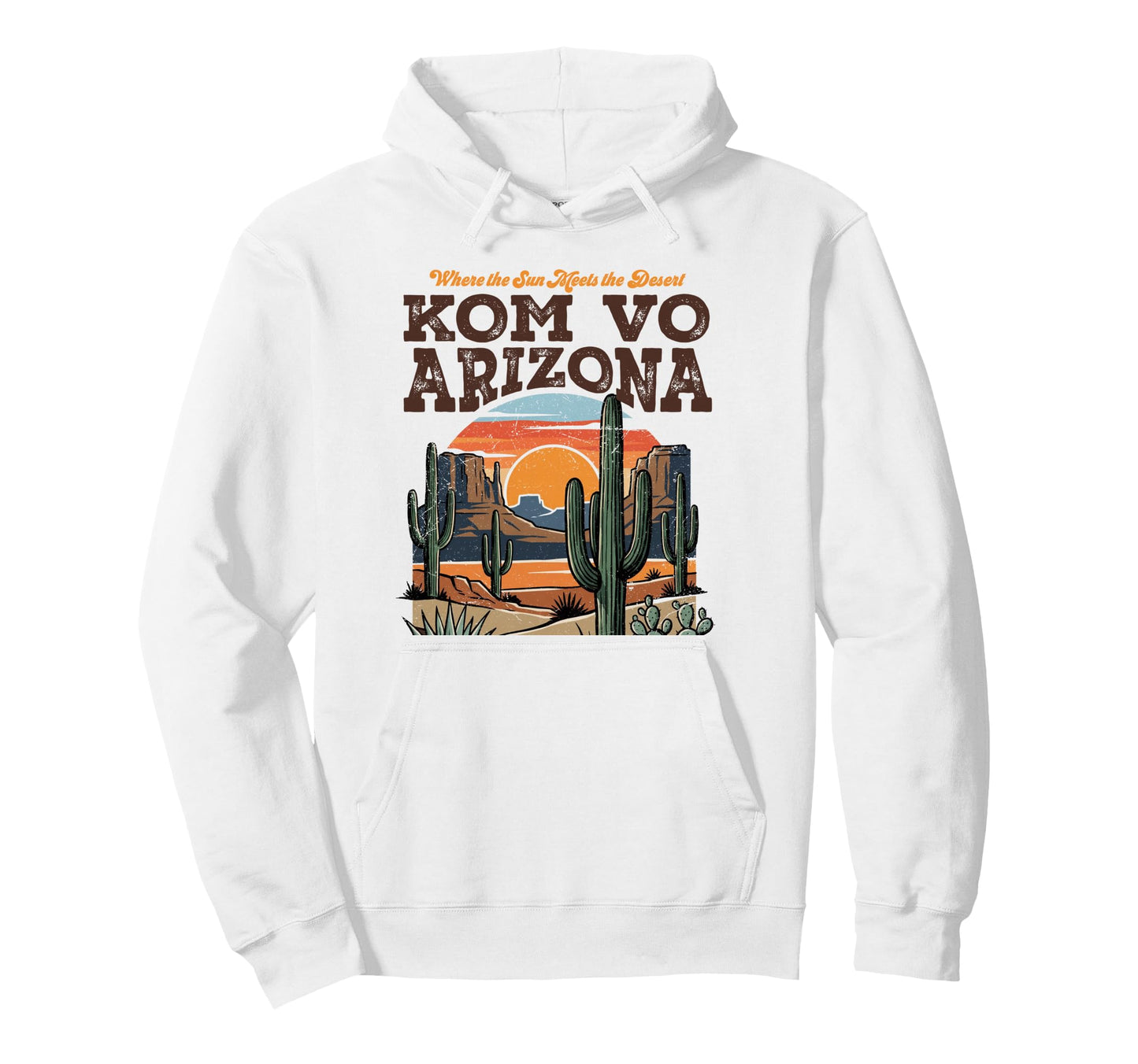 Kom Vo Az Southwest Desert Landscape Hoodie - Fun Novelty Design Men Women - T-Shirt, Sweatshirt, Hoodie