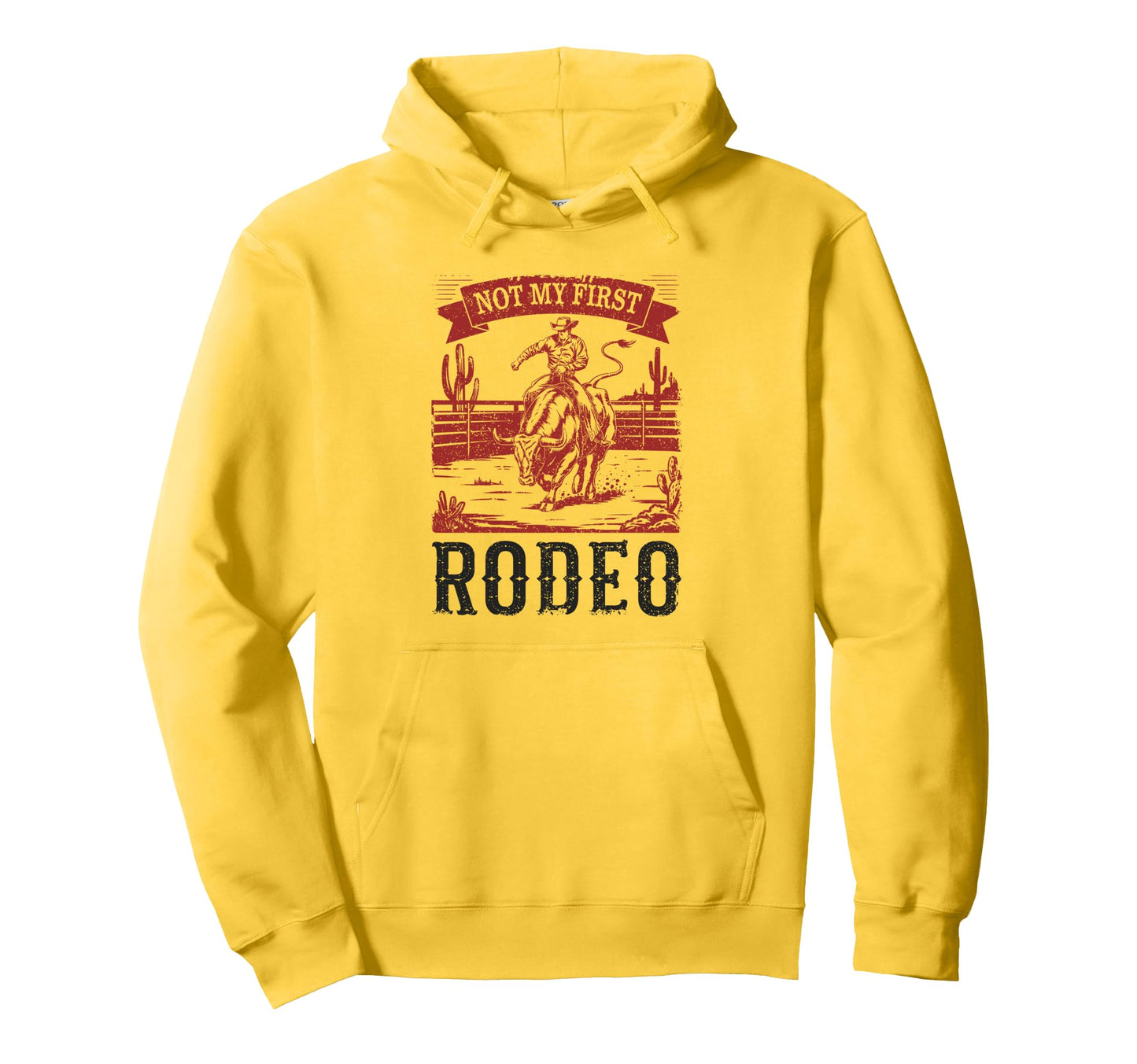 Not My First Rodeo Bull Riding Cowboy Hoodie - Unique Graphic for Adults - T-Shirt, Sweatshirt, Hoodie