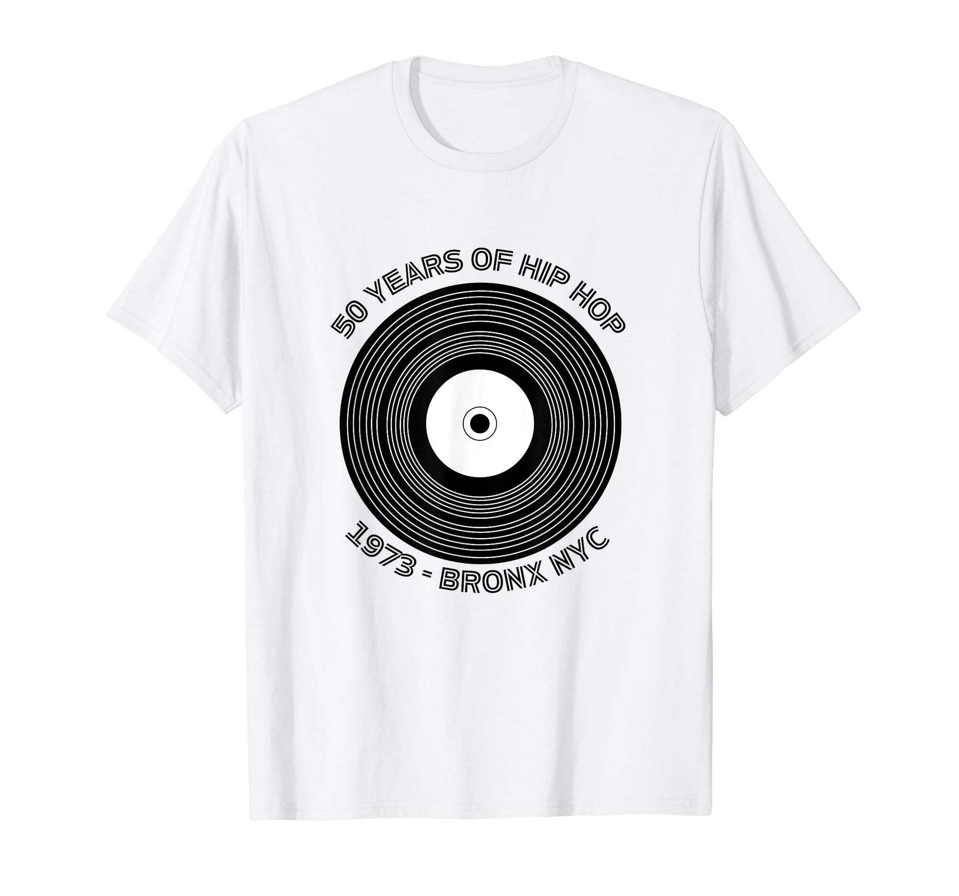 50 Years Hip Hop Bronx Nyc Est T-Shirt - Casual Everyday Wear Men Women - T-Shirt, Sweatshirt, Hoodie