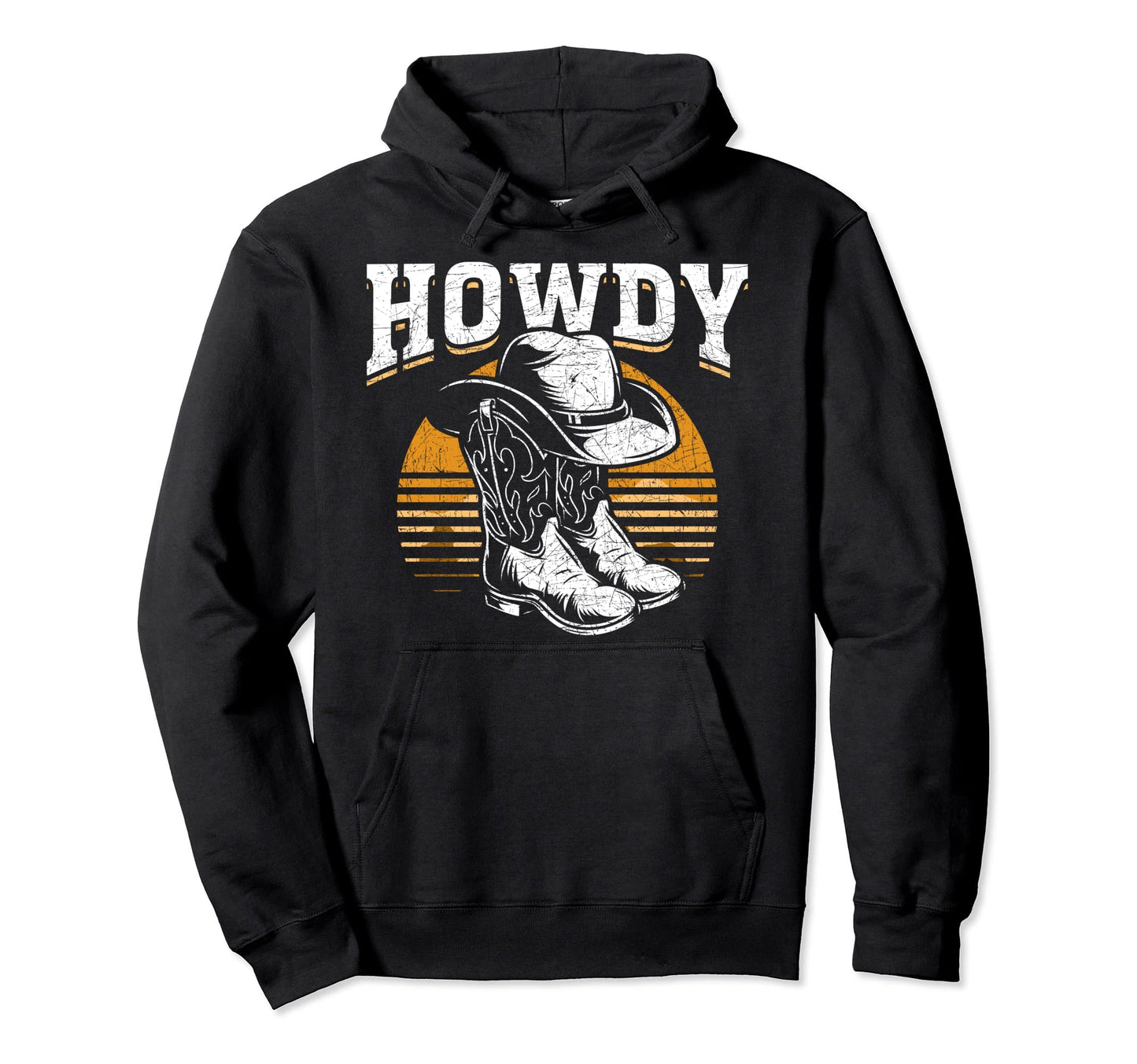Cowboy Boots Hat Howdy Western Country Hoodie - Unique Graphic Men Women - T-Shirt, Sweatshirt, Hoodie