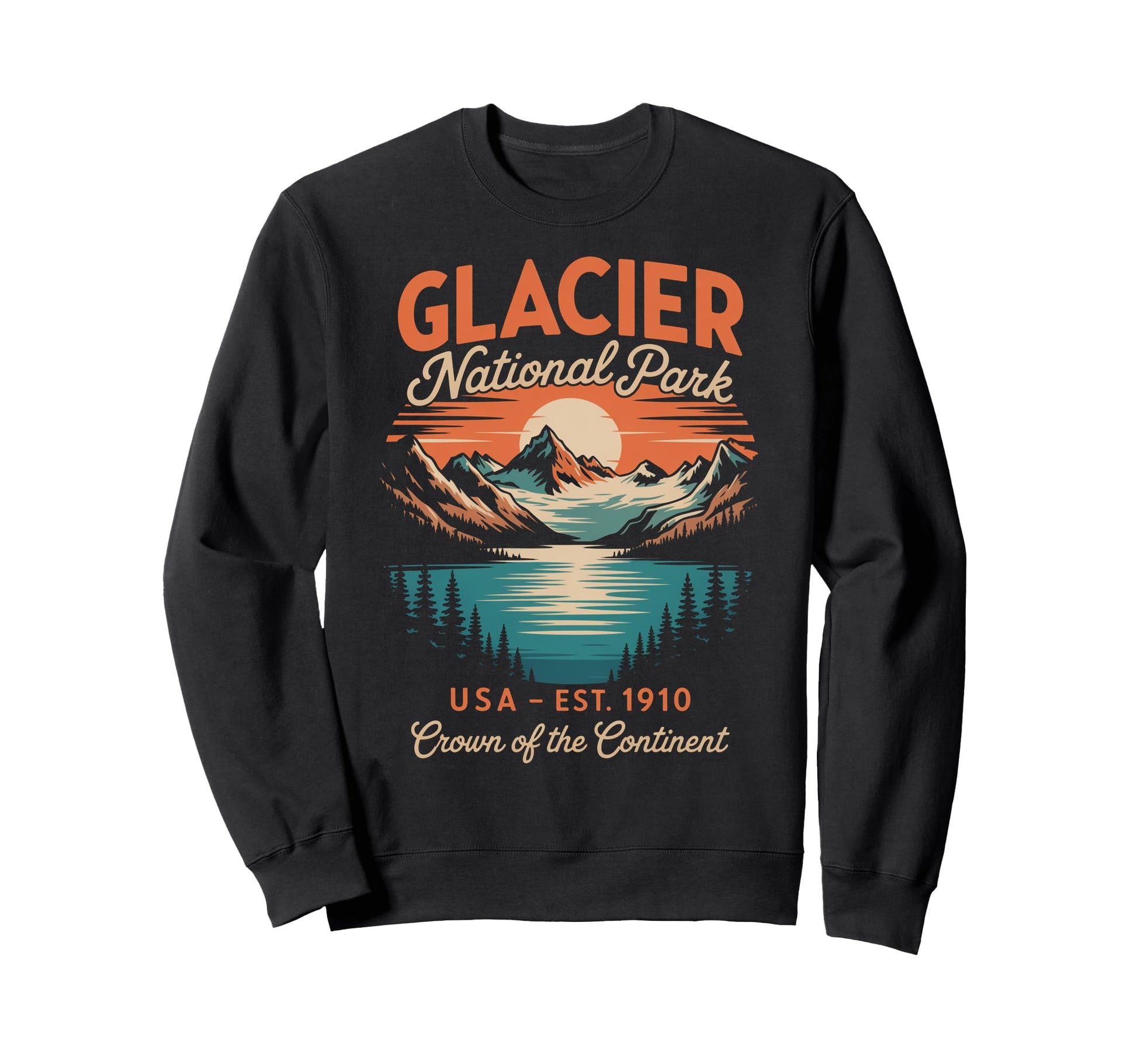 Glacier National Park Sweatshirt - Streetwear Style Men Women - T-Shirt, Sweatshirt, Hoodie