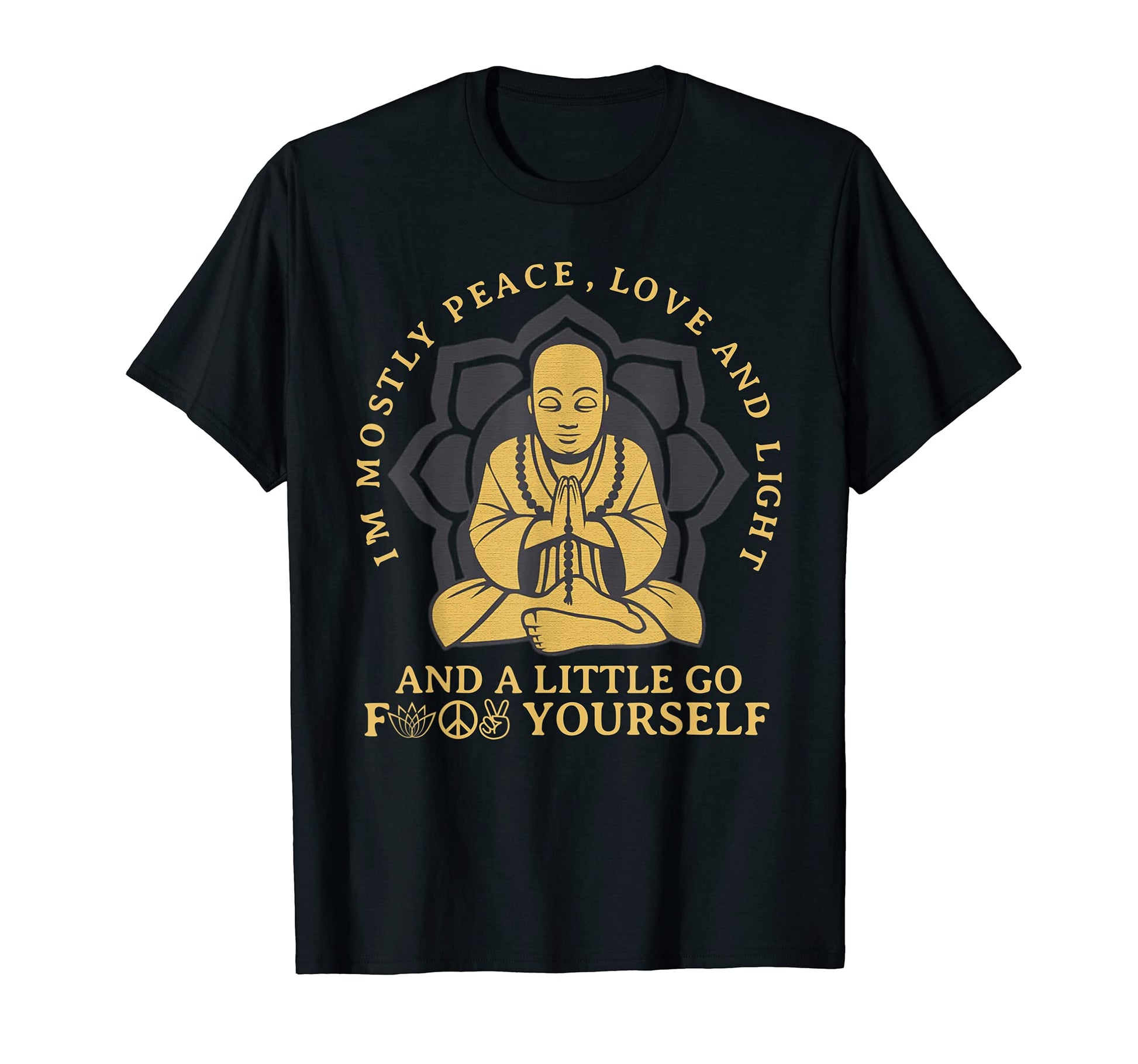 Funny Im Mostly Peace Love And Light Gift T-Shirt - Custom Art Print Unisex - T-Shirt, Sweatshirt, Hoodie