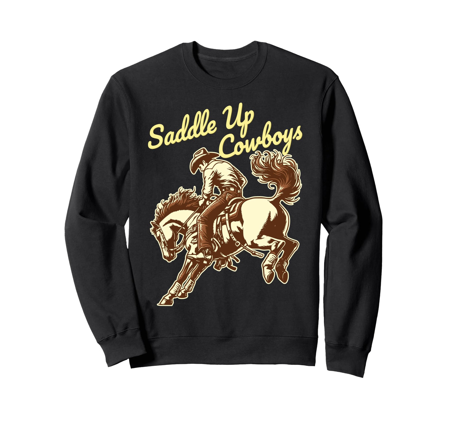 Saddle Up Cowboy Rodeo Horse Country Sweatshirt - Aesthetic Graphic Unisex - T-Shirt, Sweatshirt, Hoodie
