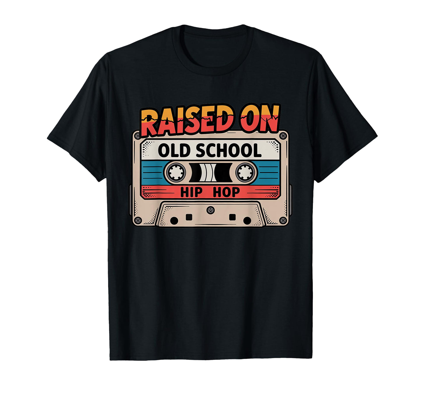 Raised Old School Hip Hop Cassette Graffiti T-Shirt - Unique Graphic Unisex - T-Shirt, Sweatshirt, Hoodie