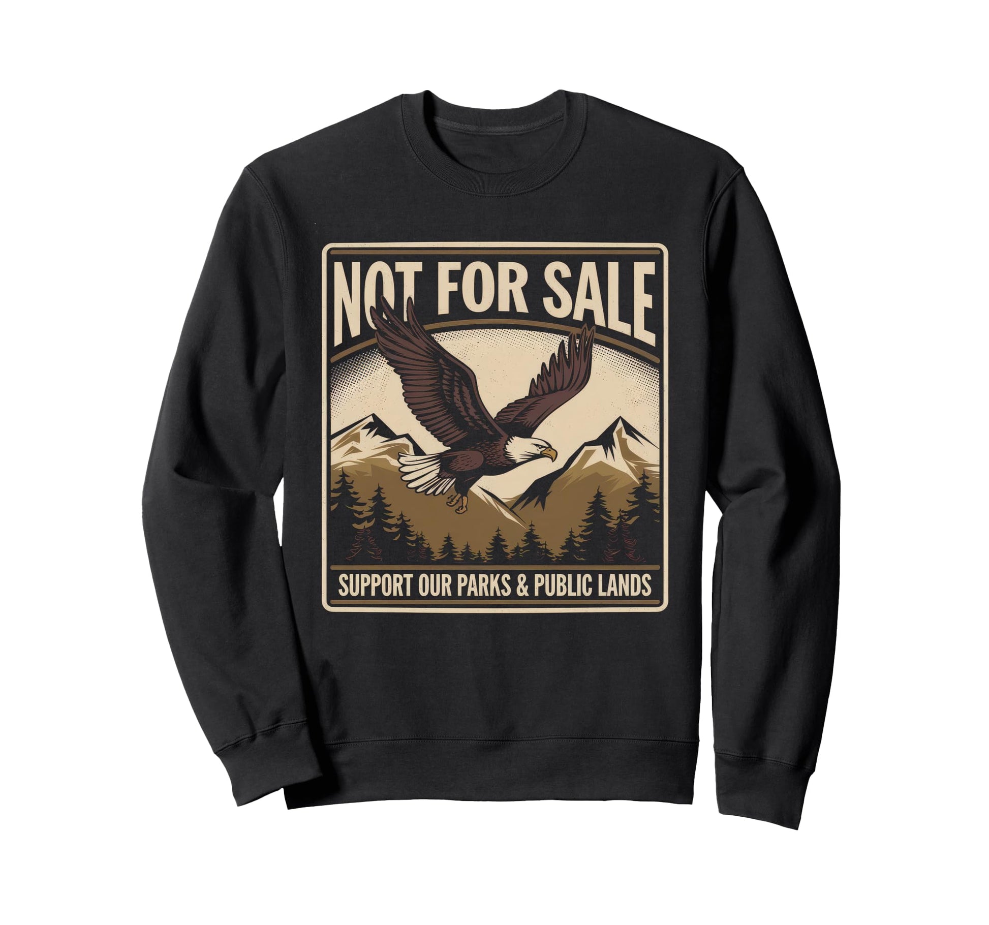 Not Sale Protect Our National Park Sweatshirt - Minimalist Print for Adults - T-Shirt, Sweatshirt, Hoodie