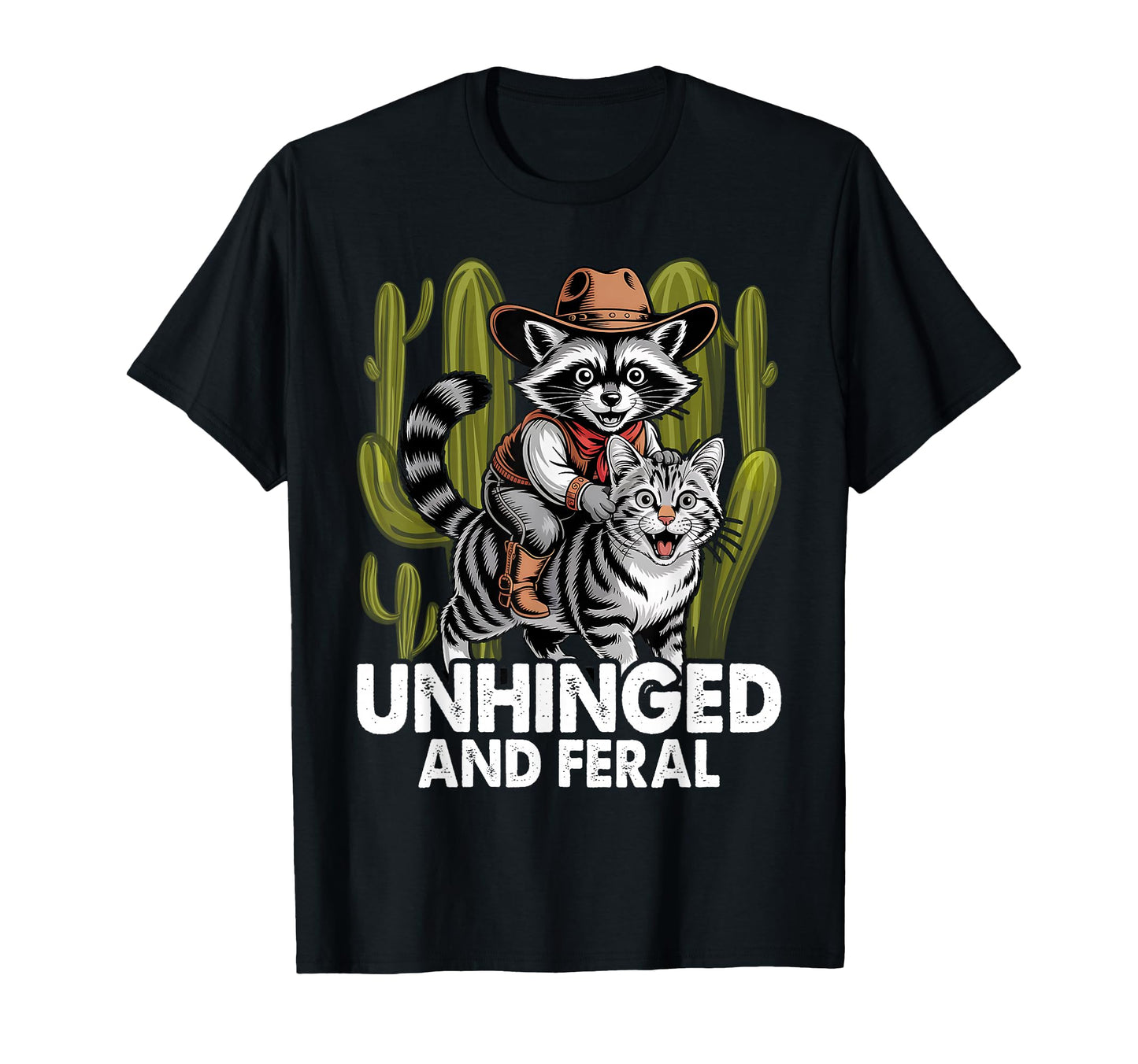 Funny Unhinged And Feral Raccoon T-Shirt - Fun Novelty Design Unisex - T-Shirt, Sweatshirt, Hoodie
