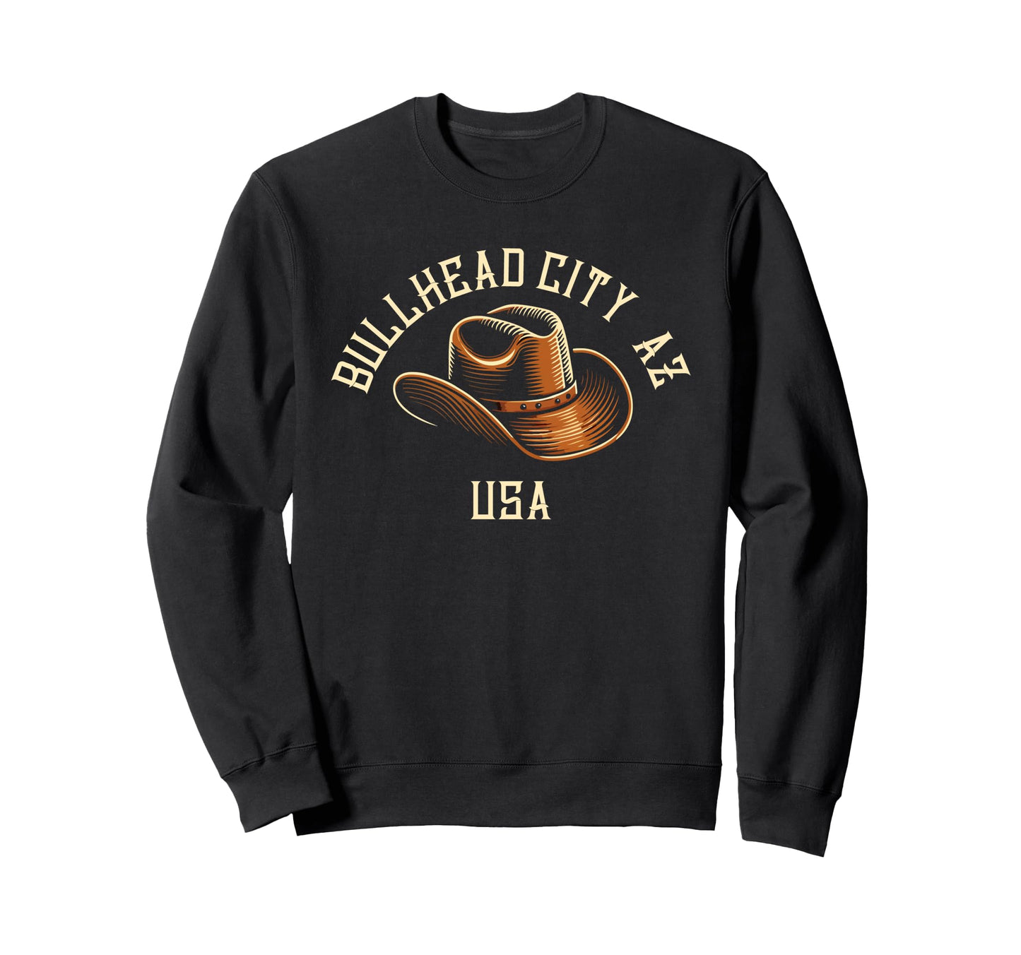 Bullhead City Az Usa Cowboy Hat Sweatshirt - Custom Art Print Unisex - T-Shirt, Sweatshirt, Hoodie