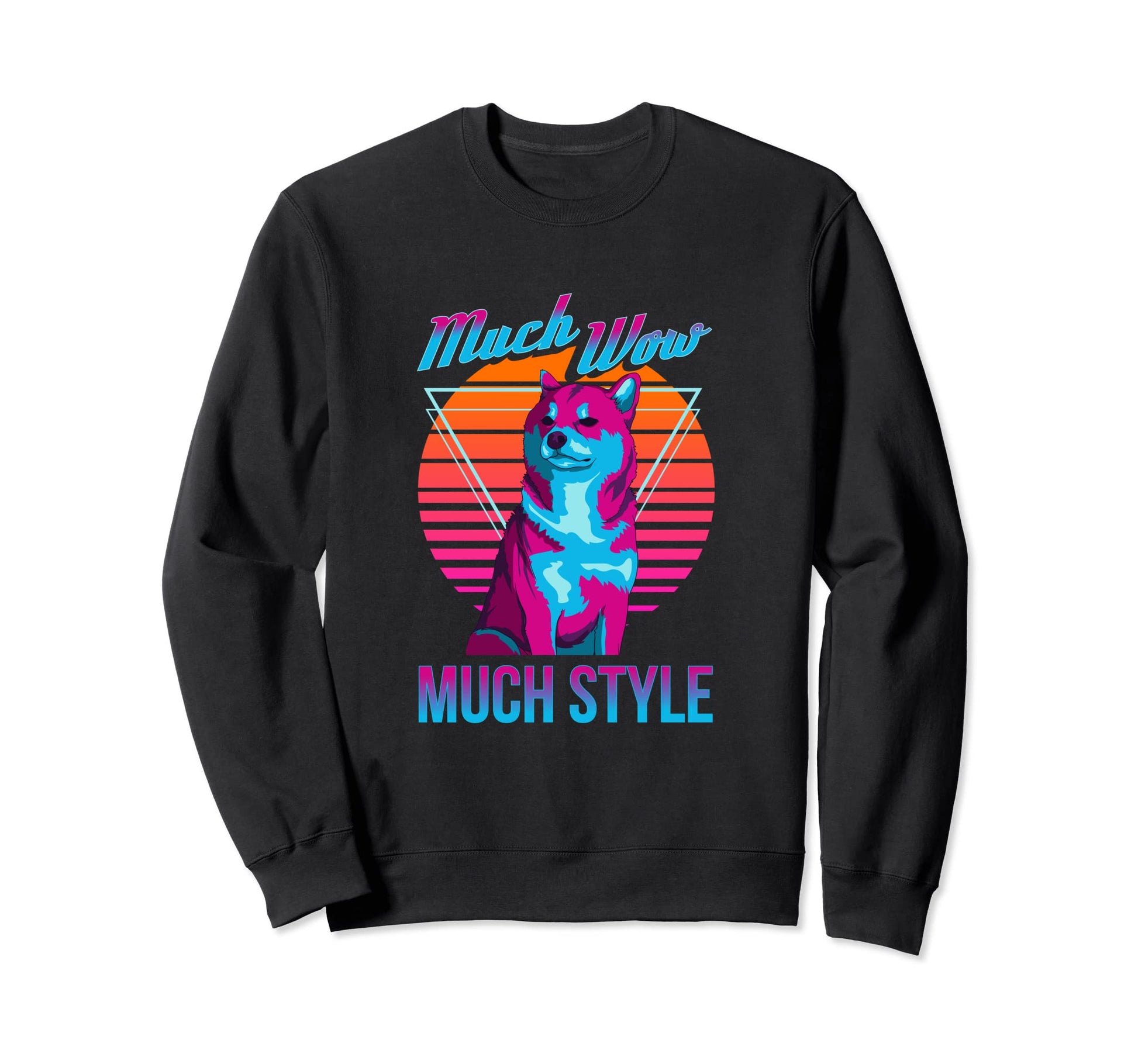 Funny Shiba Inu Dog Much Wow Much Sweatshirt - Trendy Graphic for Adults - T-Shirt, Sweatshirt, Hoodie