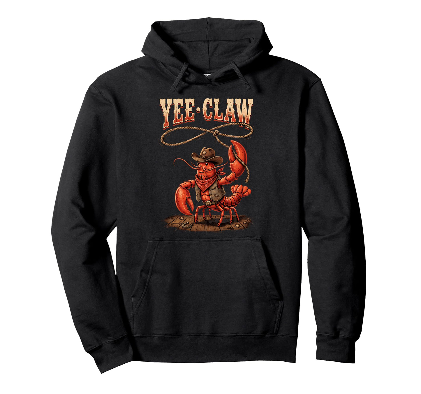 Yee Claw Funny Crawfish Cowboy Cajun Hoodie - Unique Graphic Unisex - T-Shirt, Sweatshirt, Hoodie