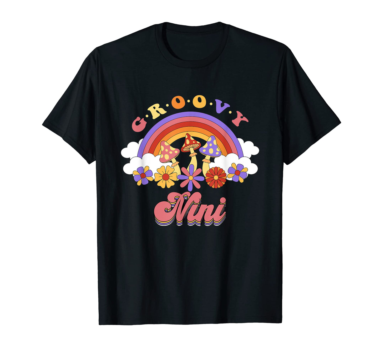 Groovy Nini Rainbow Colorful T-Shirt - Casual Everyday Wear for Adults - T-Shirt, Sweatshirt, Hoodie