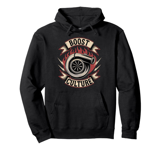 Boost Culture Car Turbo Tuning Jdm Hoodie - Novelty Apparel Unisex - T-Shirt, Sweatshirt, Hoodie
