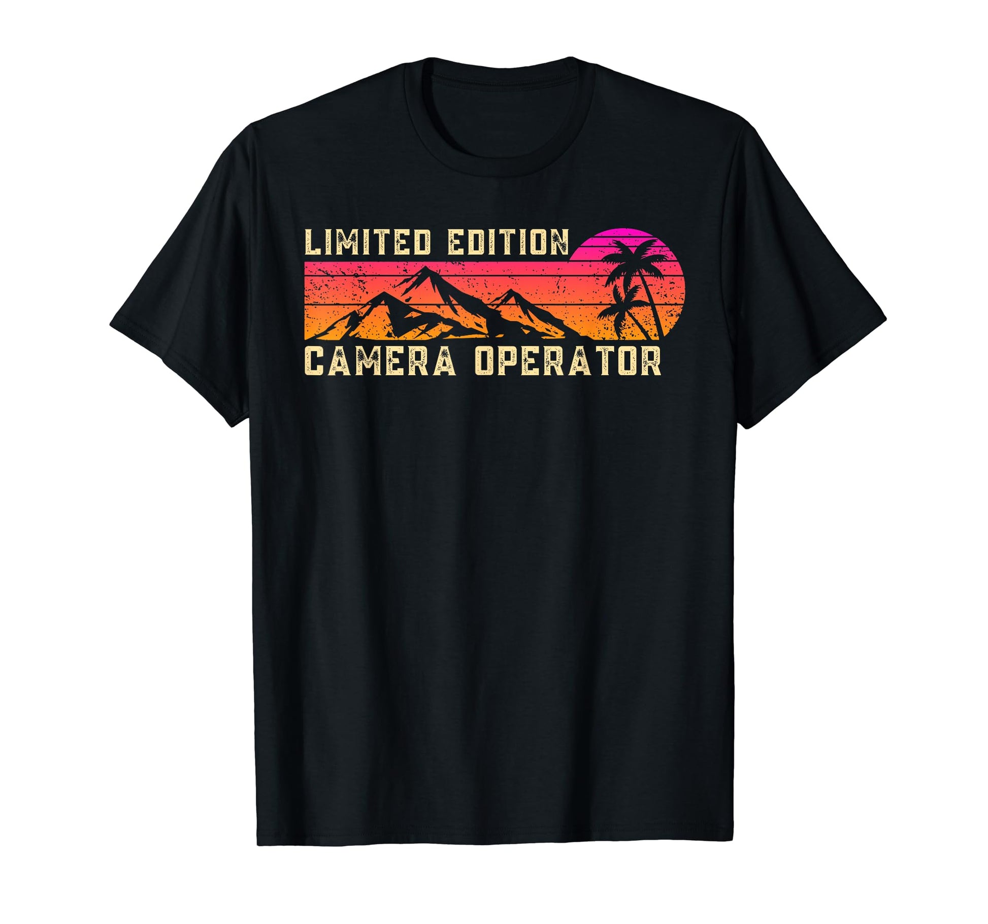 Camera Operator Job Birthday Worker T-Shirt - Fun Novelty Design Men Women - T-Shirt, Sweatshirt, Hoodie