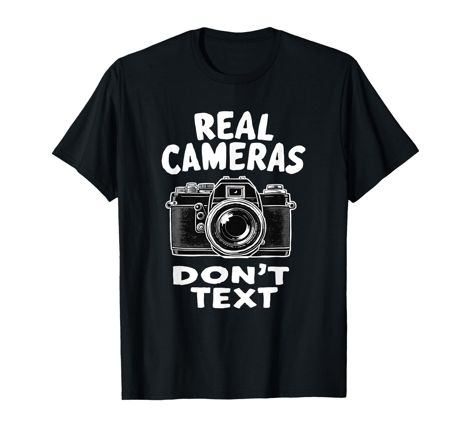 Photography Lover Dont Text Camera T-Shirt - Unique Graphic Men Women - T-Shirt, Sweatshirt, Hoodie