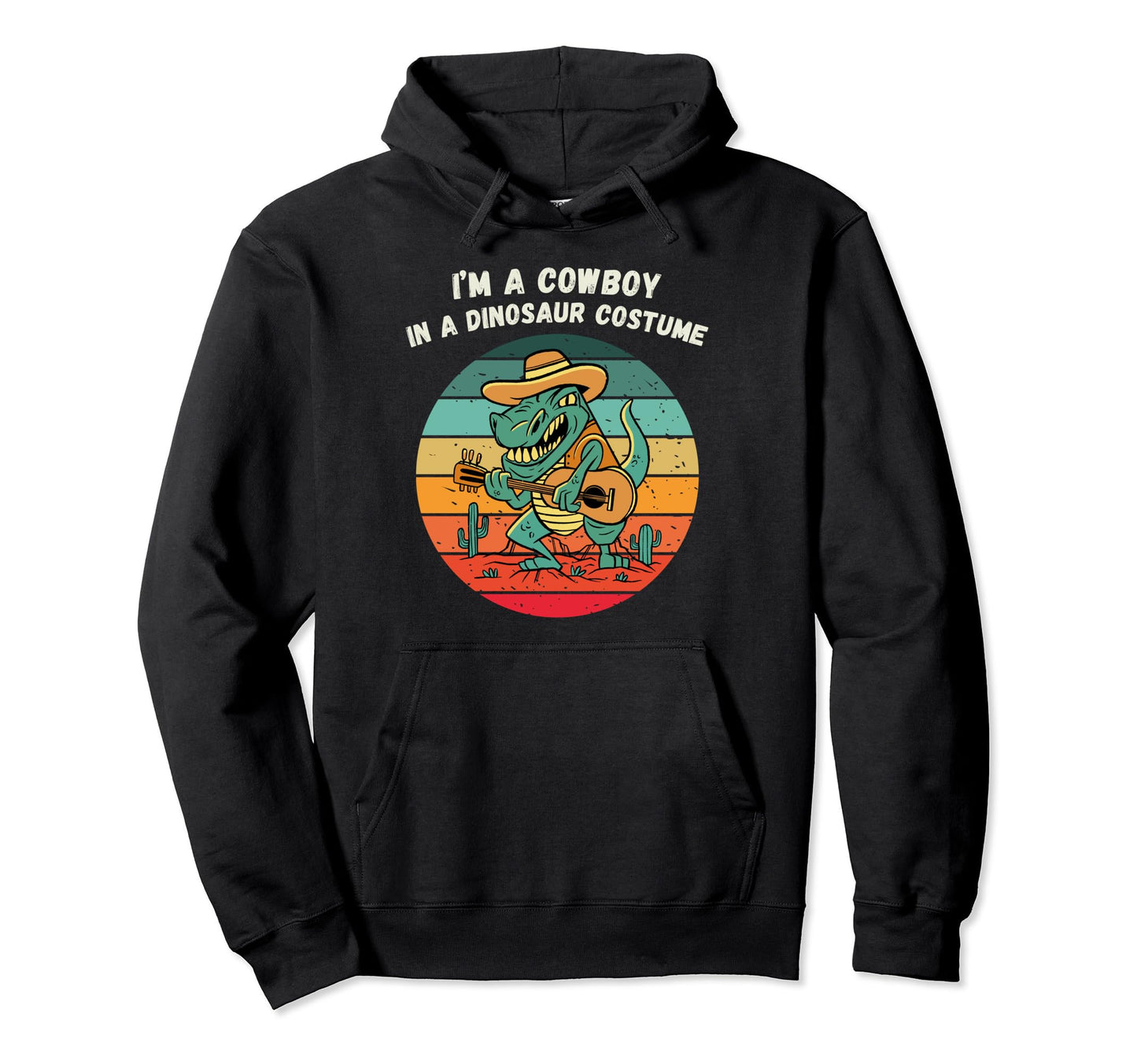 Im Cowboy Halloween Costume Cowboy Hoodie - Trendy Graphic Men Women - T-Shirt, Sweatshirt, Hoodie