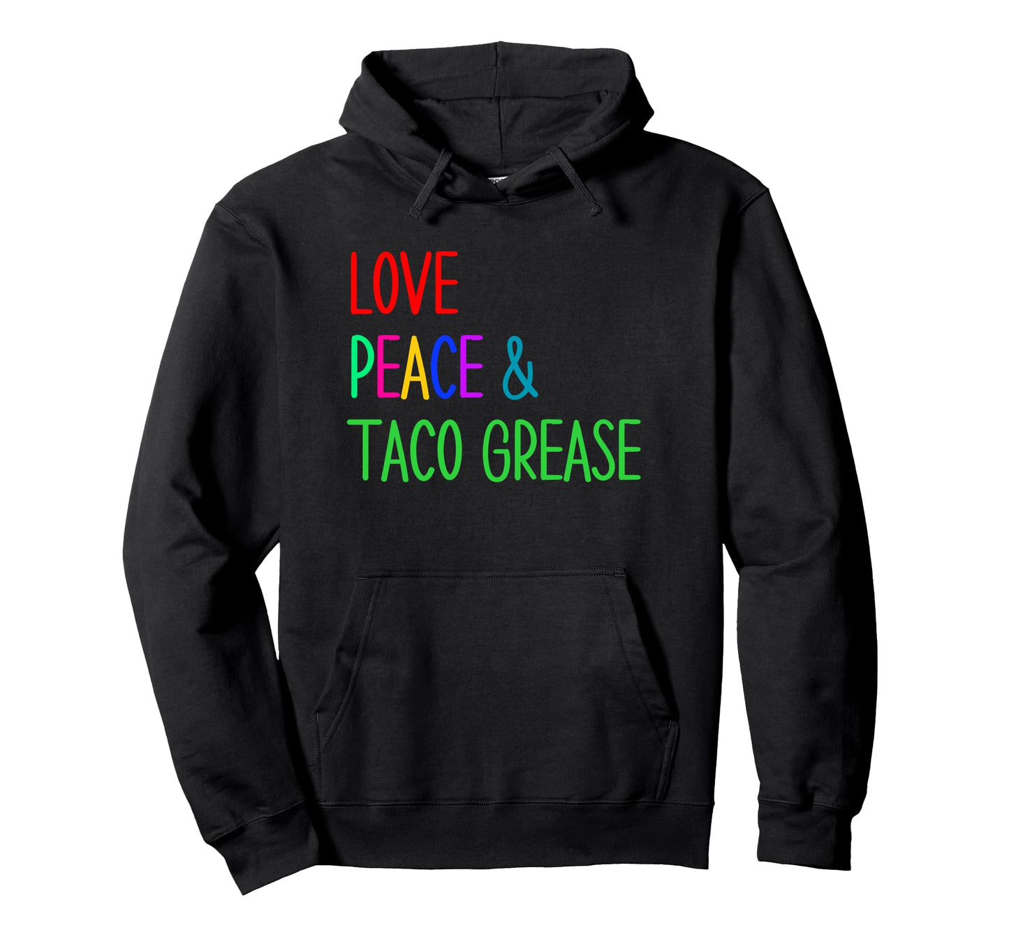Funny Mexican Food Taco Lovers Love Hoodie - Custom Art Print for Adults - T-Shirt, Sweatshirt, Hoodie