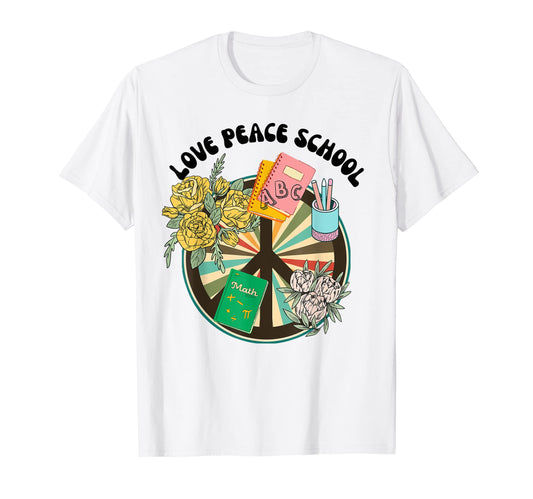 Back To School Peace Love School 60S T-Shirt - Fun Novelty Design Men Women - T-Shirt, Sweatshirt, Hoodie