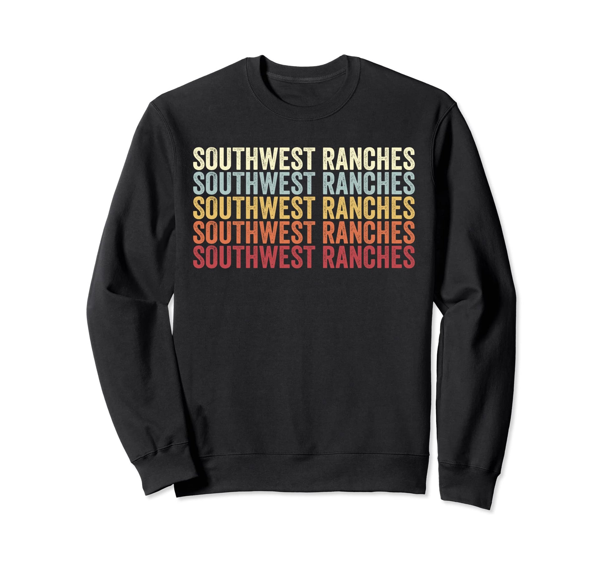 Southwest Ranches Florida Sweatshirt - Streetwear Style for Adults - T-Shirt, Sweatshirt, Hoodie