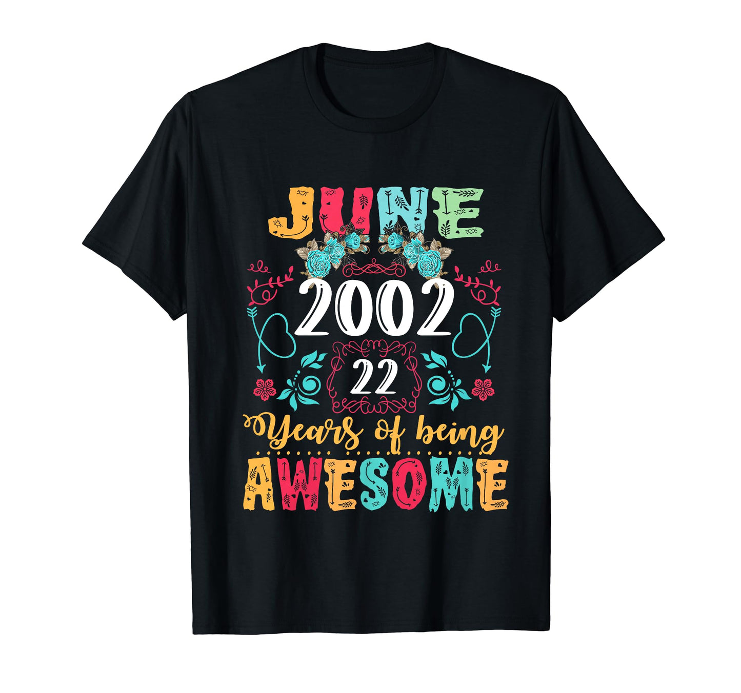 Made June 2002 22Nd Birthday Boho T-Shirt - Streetwear Style Unisex - T-Shirt, Sweatshirt, Hoodie