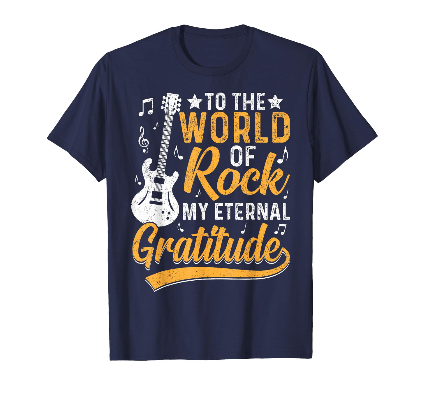 To World Rock My Eternal Gratitude T-Shirt - Trendy Graphic for Adults - T-Shirt, Sweatshirt, Hoodie