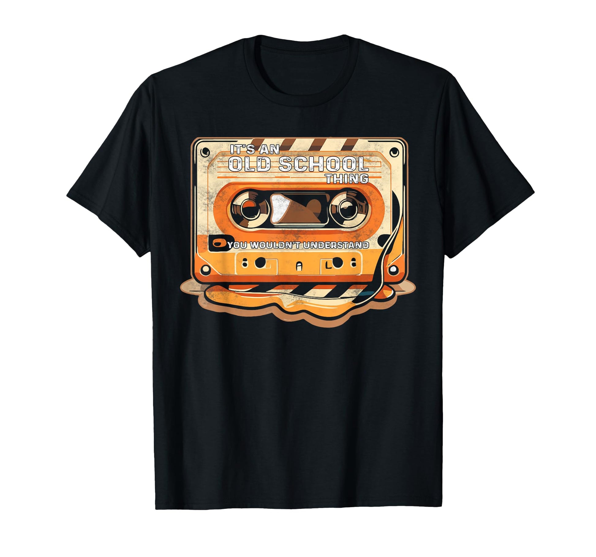 Its Old School Thing You Wouldnt T-Shirt - Trendy Graphic Men Women - T-Shirt, Sweatshirt, Hoodie