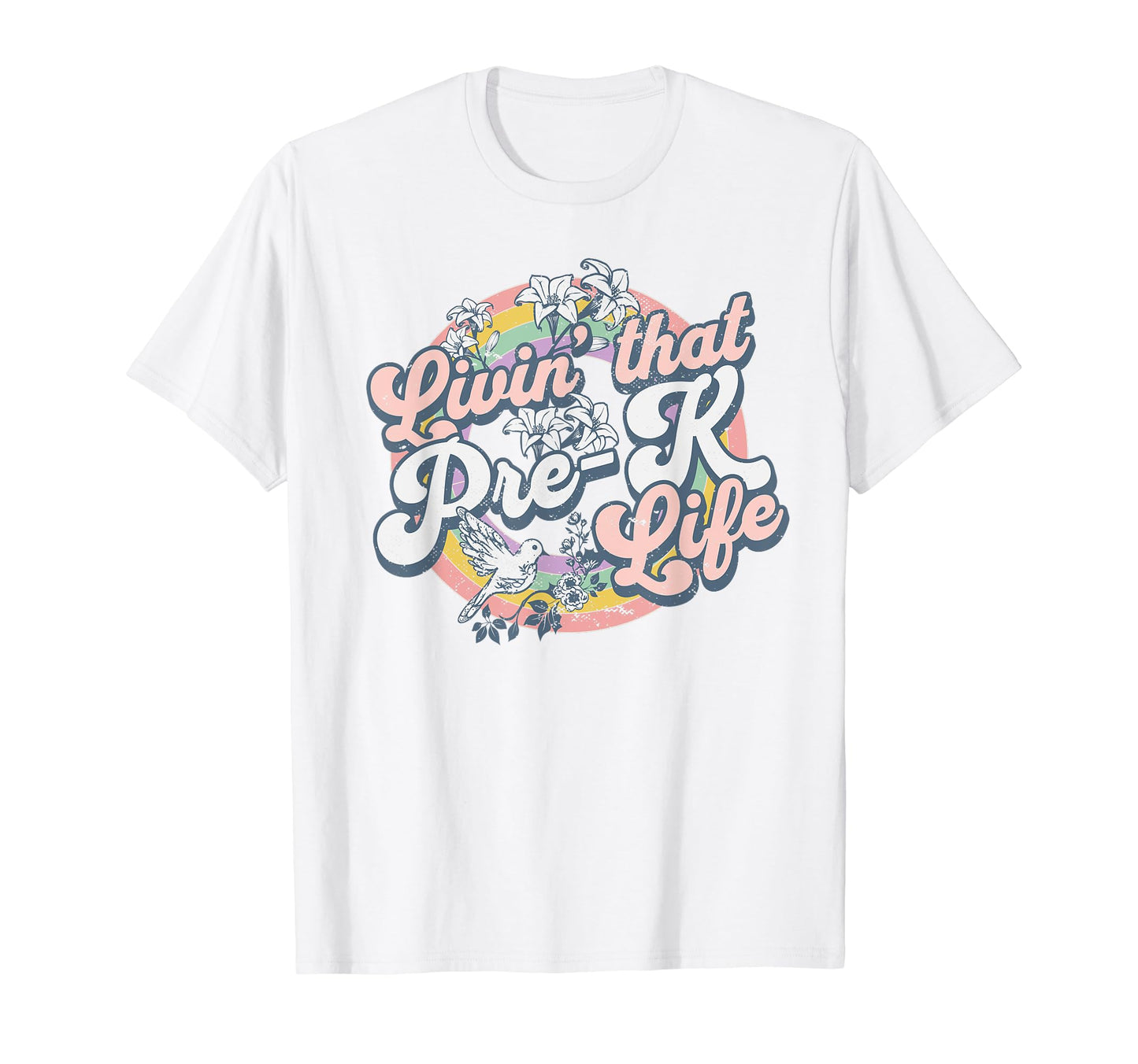 Living That Pre K Life Rainbow T-Shirt - Minimalist Print Men Women - T-Shirt, Sweatshirt, Hoodie