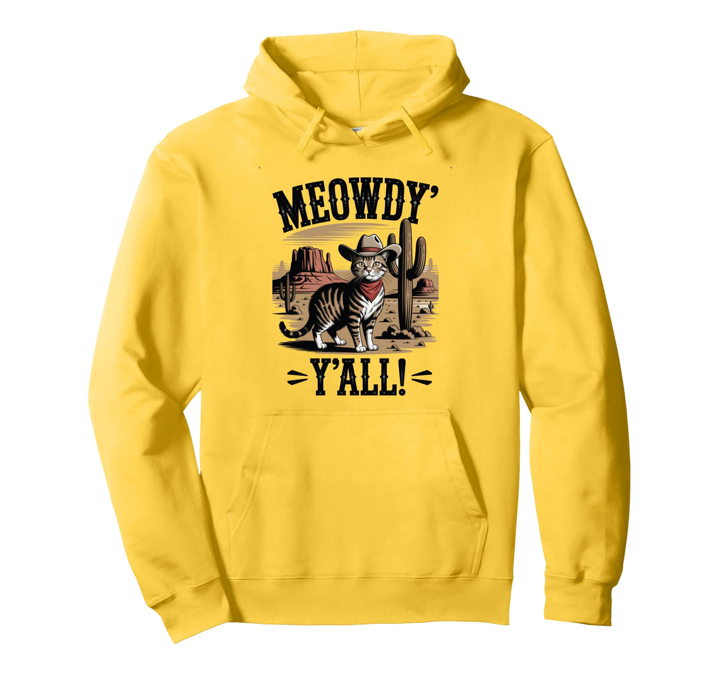 Meowdy You All Whiskers Wind Cowboy Hoodie - Fun Novelty Design for Adults - T-Shirt, Sweatshirt, Hoodie