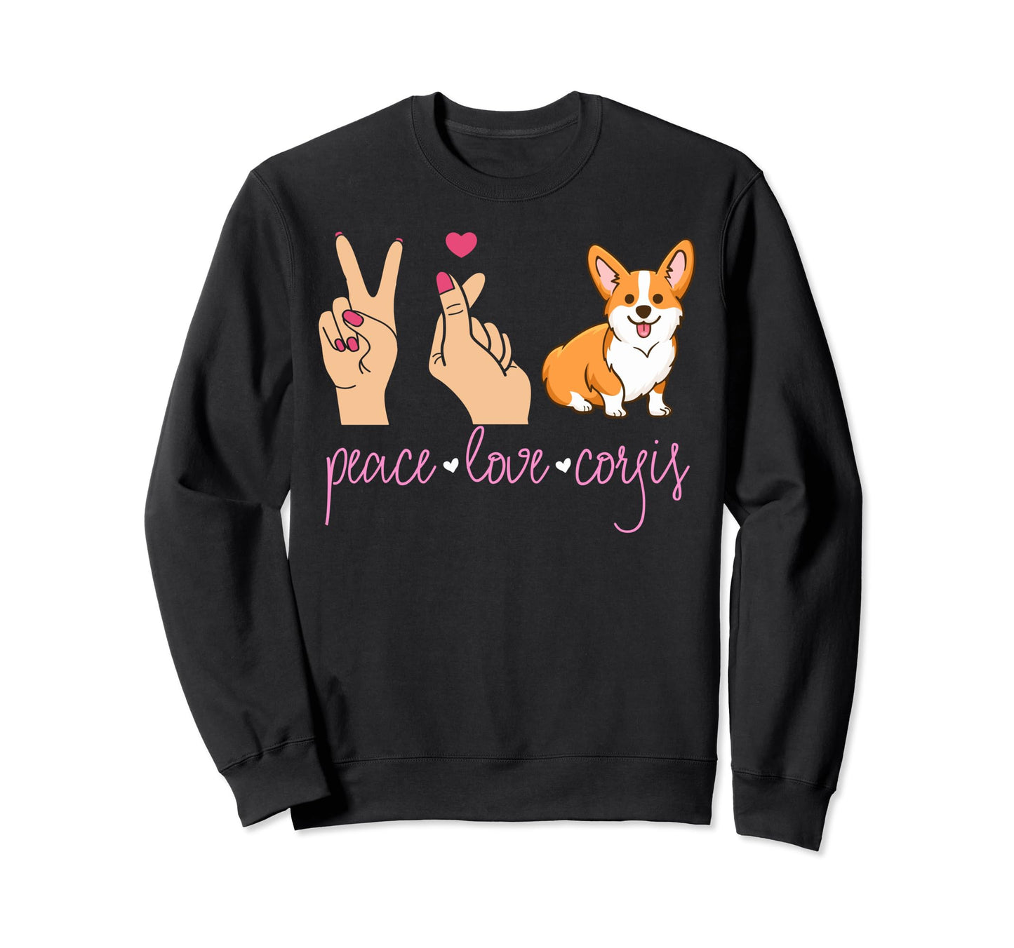 Peace Love Corgis Heart Dog Gift Sweatshirt - Trendy Graphic for Adults - T-Shirt, Sweatshirt, Hoodie