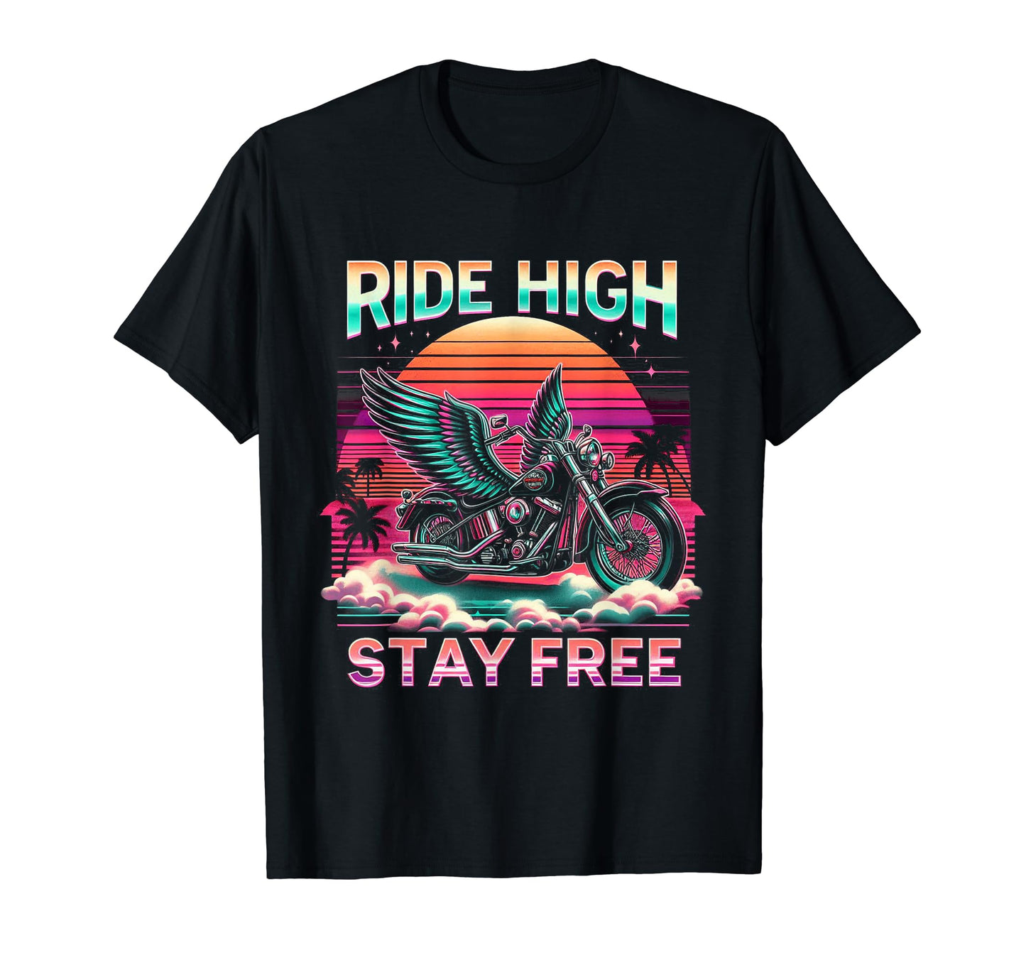 Ride High Stay Free Motorcycle Sunset T-Shirt - Unique Graphic for Adults - T-Shirt, Sweatshirt, Hoodie