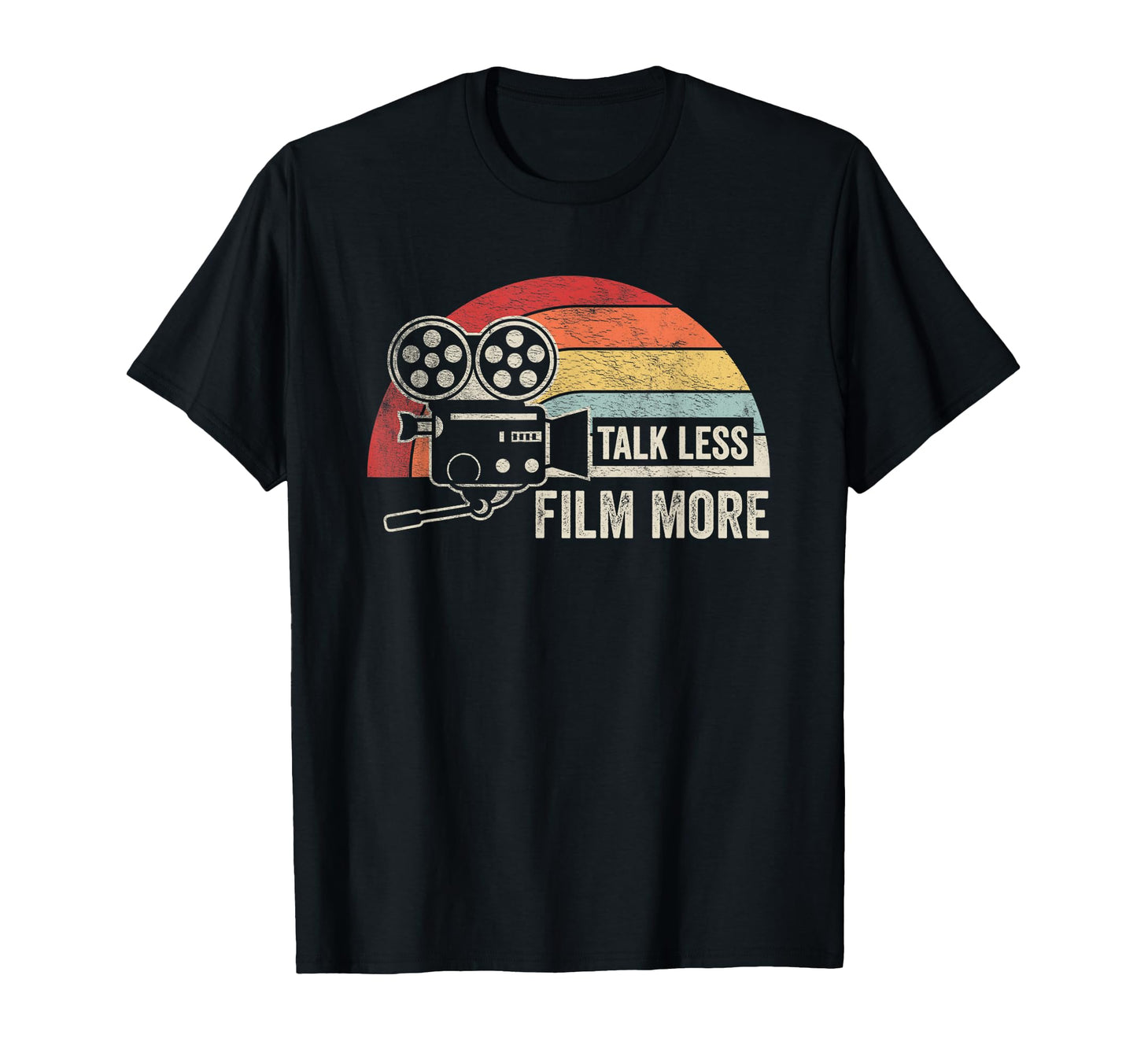 Talk Less Film More Movie Camera T-Shirt - Aesthetic Graphic Men Women - T-Shirt, Sweatshirt, Hoodie