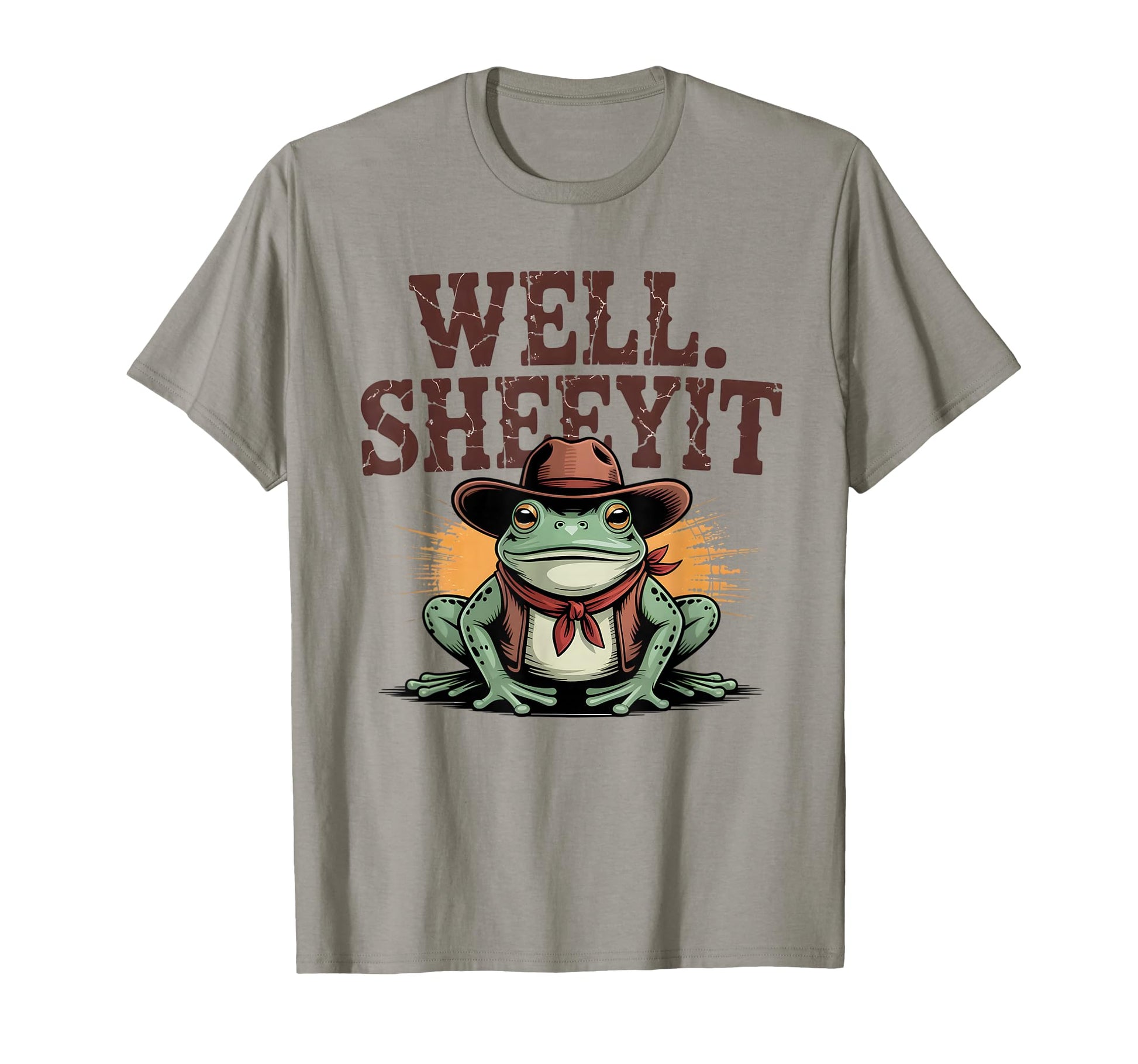 Well Sheeyit Funn Cowboy Frog Western T-Shirt - Aesthetic Graphic Unisex - T-Shirt, Sweatshirt, Hoodie