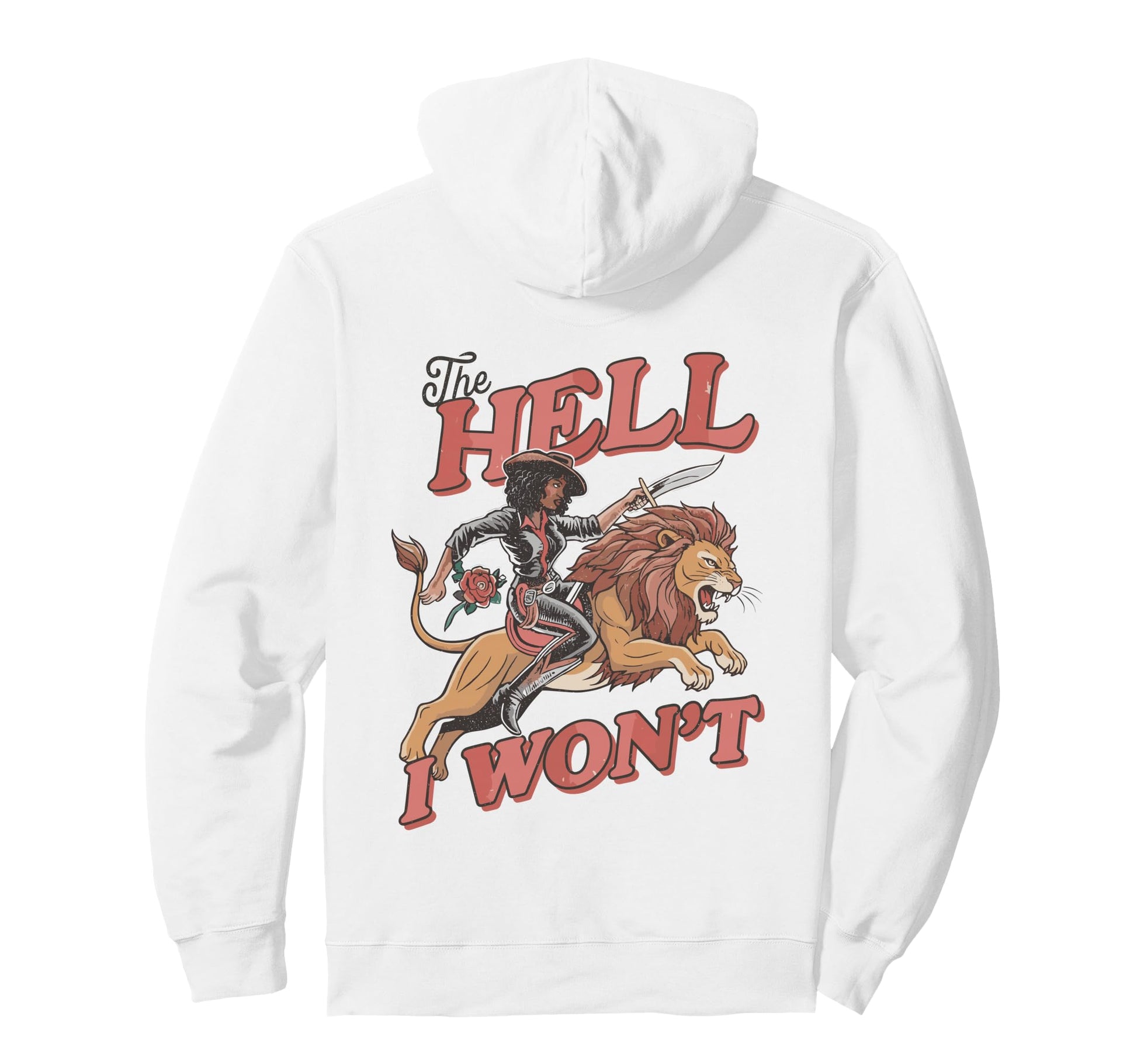 Hell I Wont Funny Cowgirl Country Hoodie - Casual Everyday Wear for Adults - T-Shirt, Sweatshirt, Hoodie