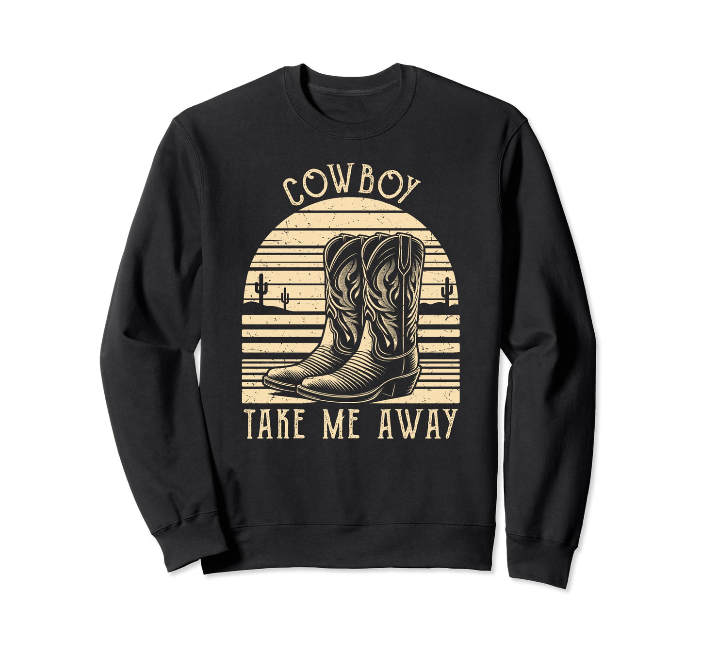 Cowboy Take Me Away Country Fan Sweatshirt - Aesthetic Graphic Men Women - T-Shirt, Sweatshirt, Hoodie