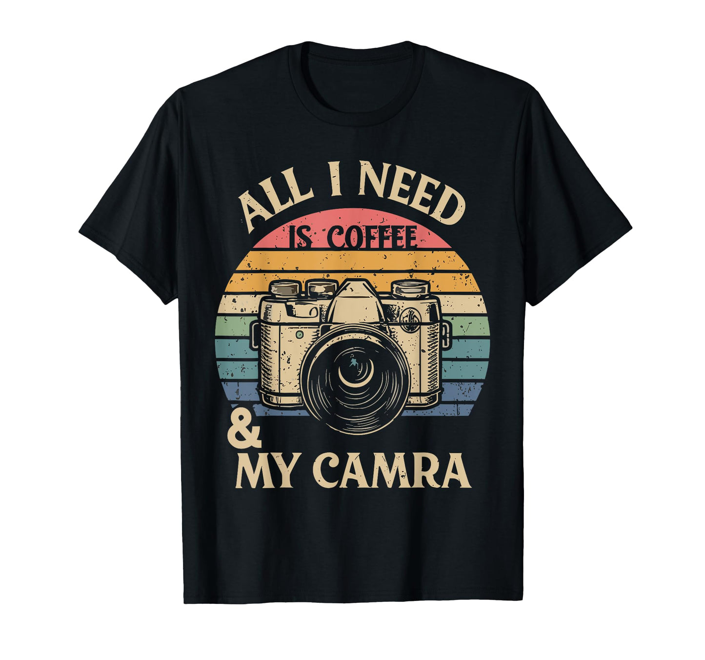 All I Need Is Coffee And My Camera T-Shirt - Minimalist Print for Adults - T-Shirt, Sweatshirt, Hoodie
