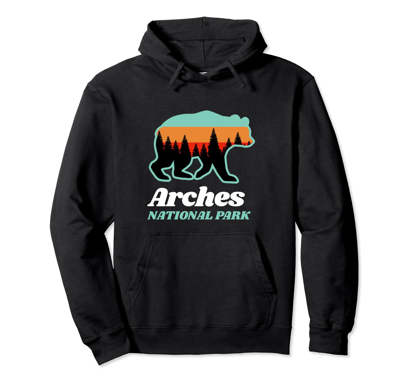 Arches Bear Forest National Park Hoodie - Fun Novelty Design Men Women - T-Shirt, Sweatshirt, Hoodie