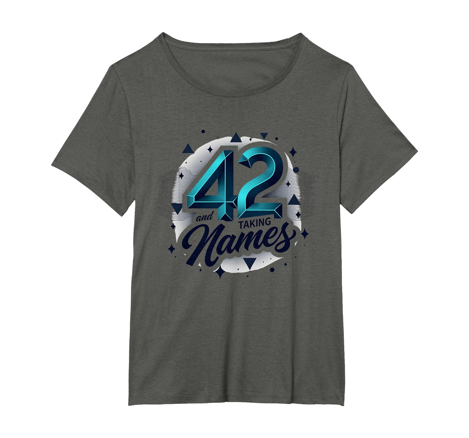 Birthday Gift 42 And Taking Names T-Shirt - Streetwear Style Men Women - T-Shirt, Sweatshirt, Hoodie