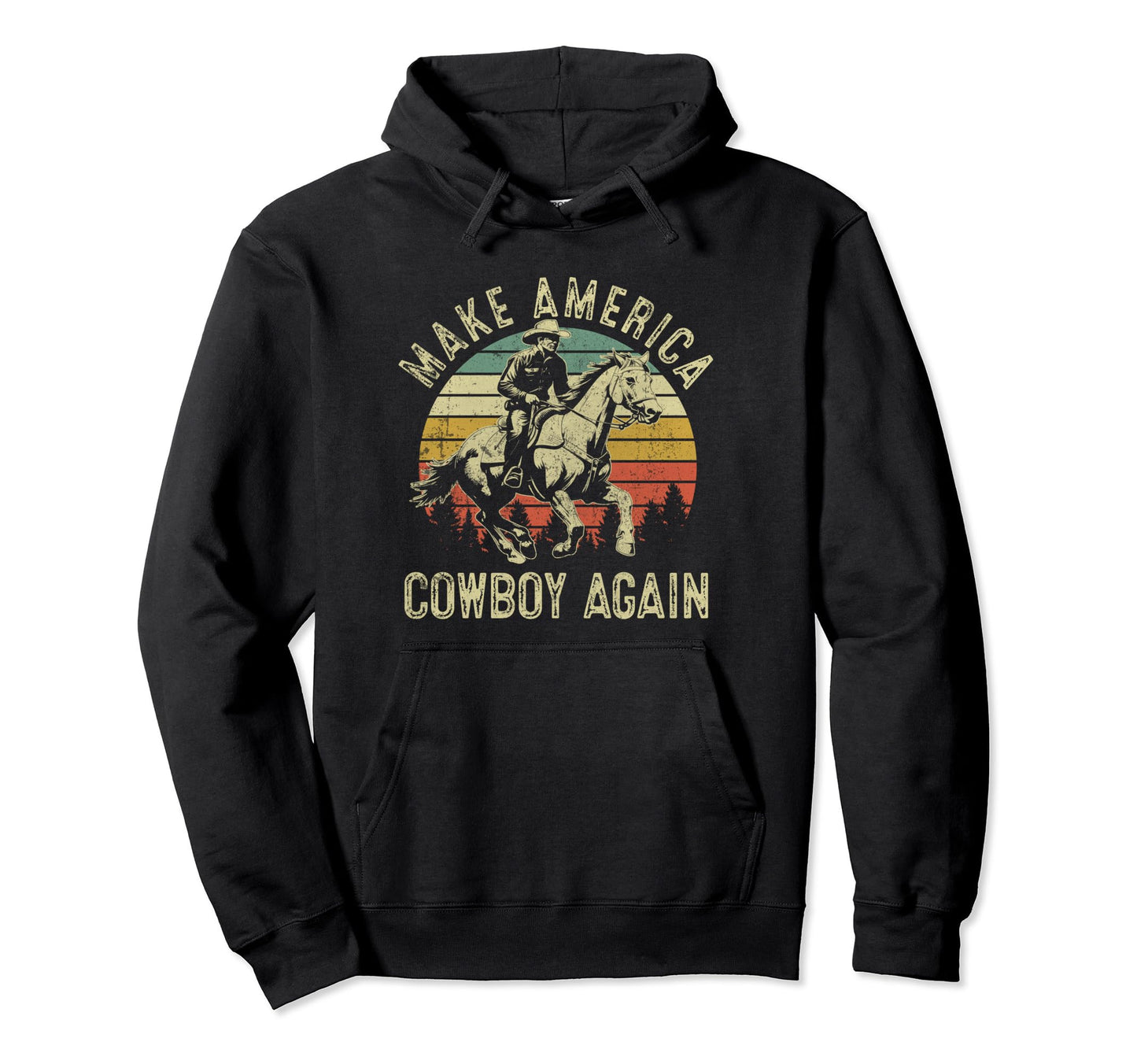 Western Rodeo Country Makes Hoodie - Casual Everyday Wear for Adults - T-Shirt, Sweatshirt, Hoodie