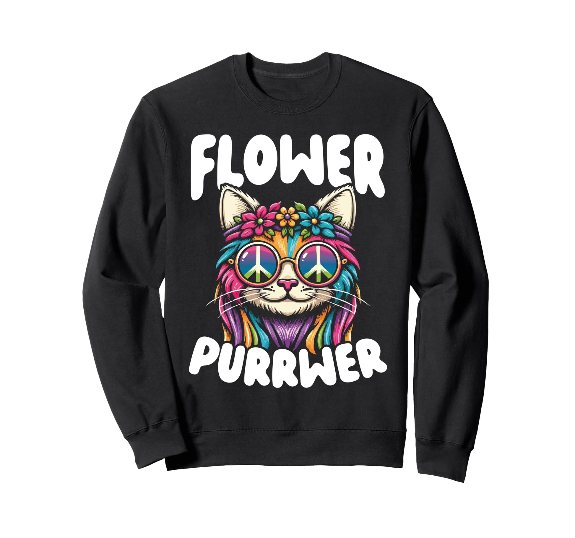 Flower Purrwer Hippie Cat Rainbow Sweatshirt - Unique Graphic Men Women - T-Shirt, Sweatshirt, Hoodie