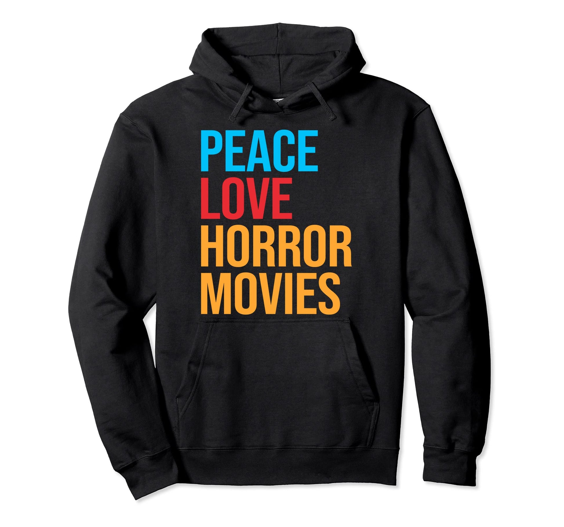 Peace Love Horror Movie Hoodie - Graphic Print for Adults - T-Shirt, Sweatshirt, Hoodie