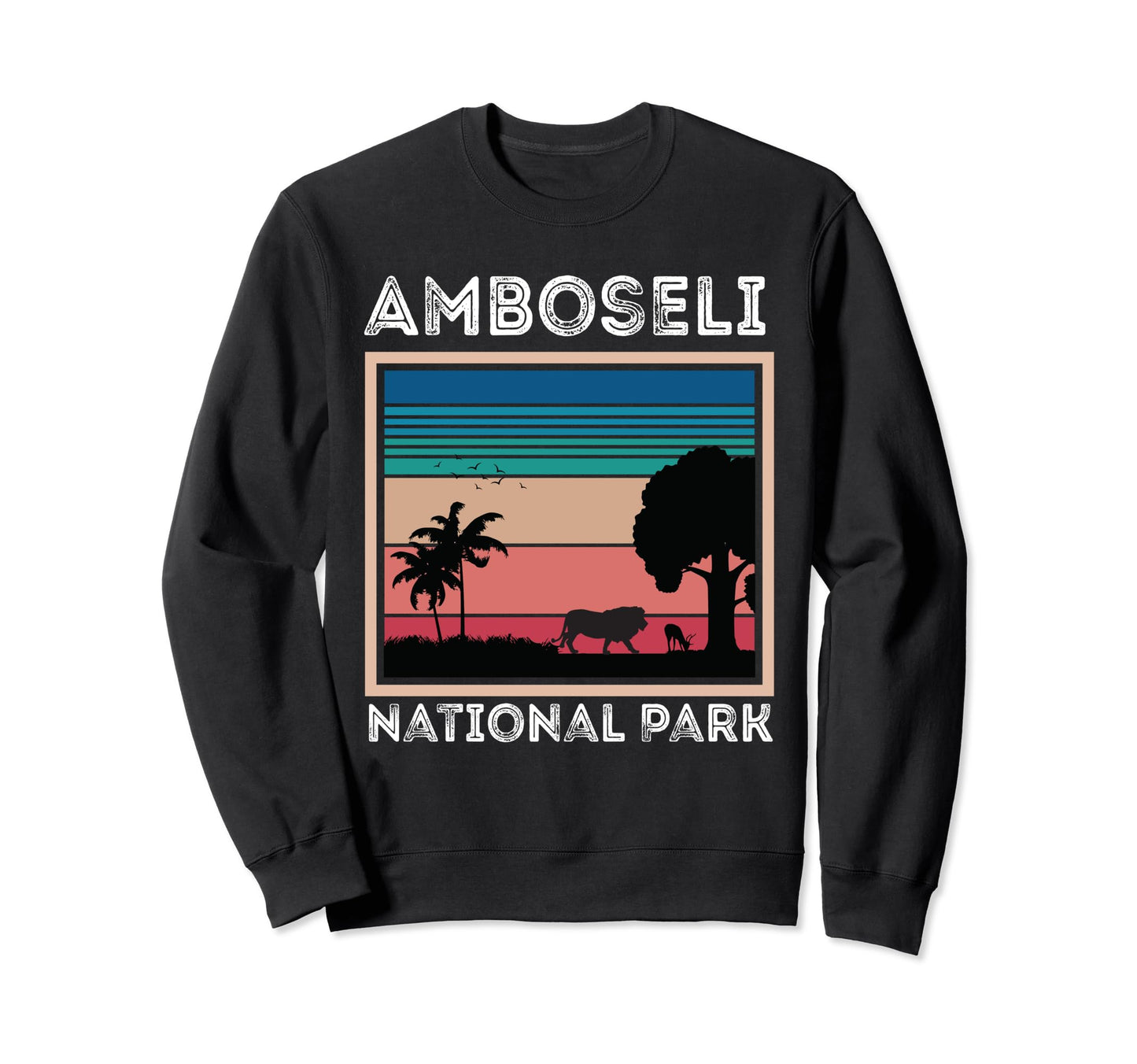 Safari Amboseli National Park Sweatshirt - Casual Everyday Wear for Adults - T-Shirt, Sweatshirt, Hoodie