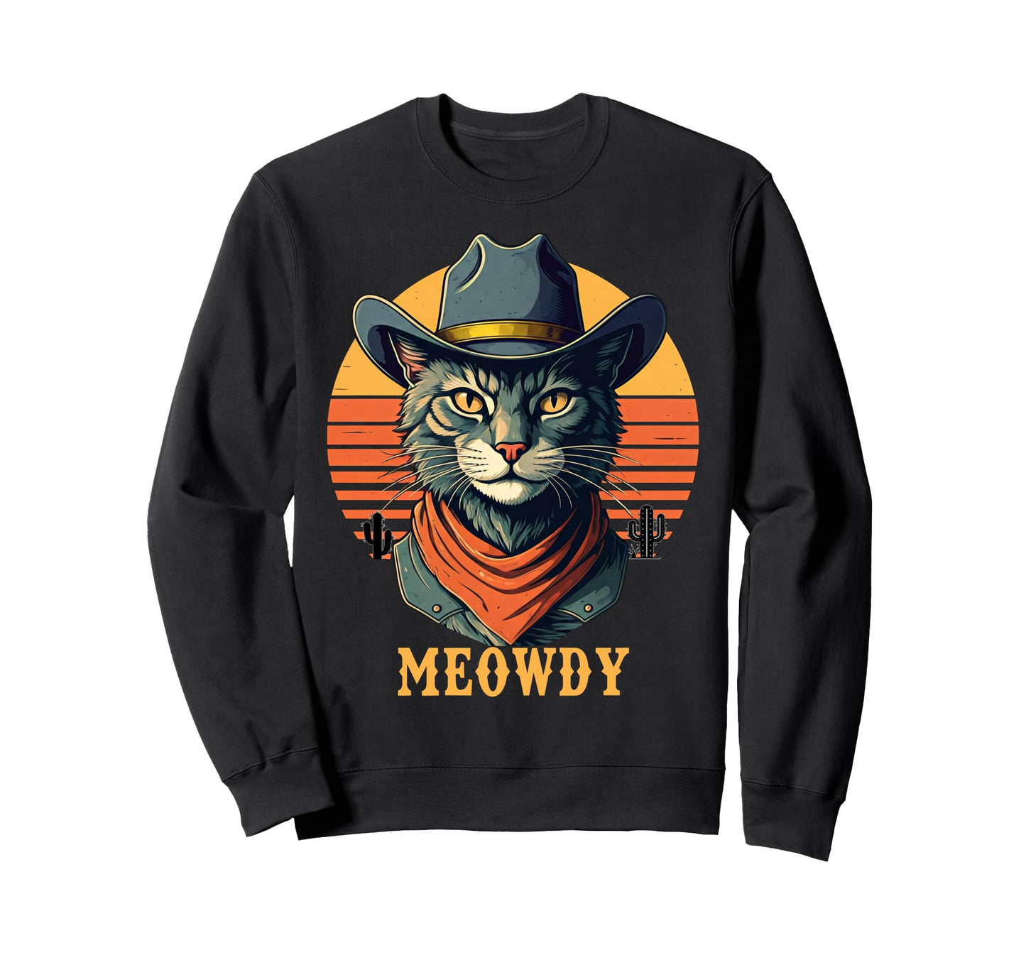 Meowdy Funny Country Music Cat Sweatshirt - Novelty Apparel for Adults - T-Shirt, Sweatshirt, Hoodie