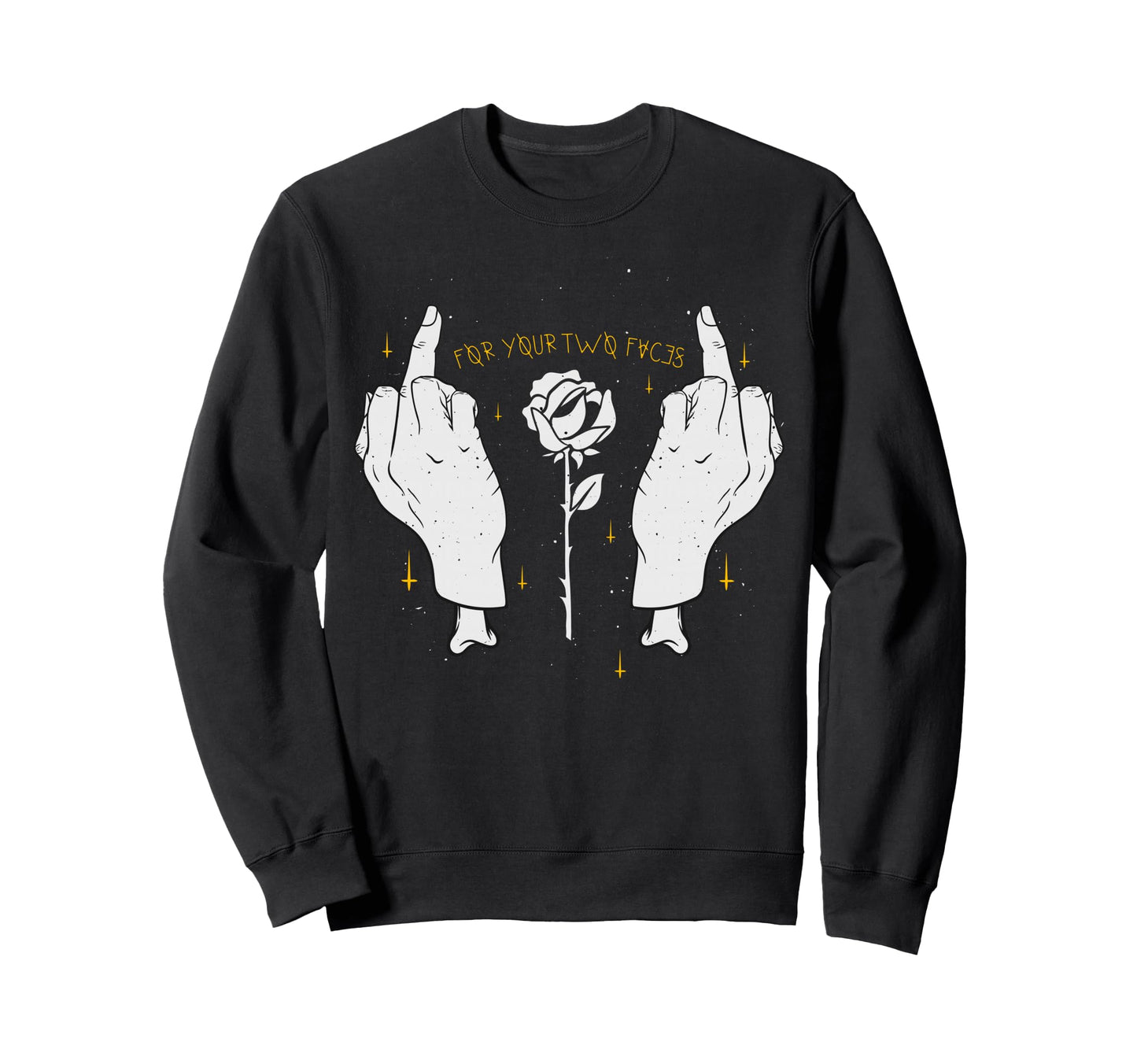 Your Two Faces Aesthetic Edgy Sweatshirt - Fun Novelty Design Men Women - T-Shirt, Sweatshirt, Hoodie