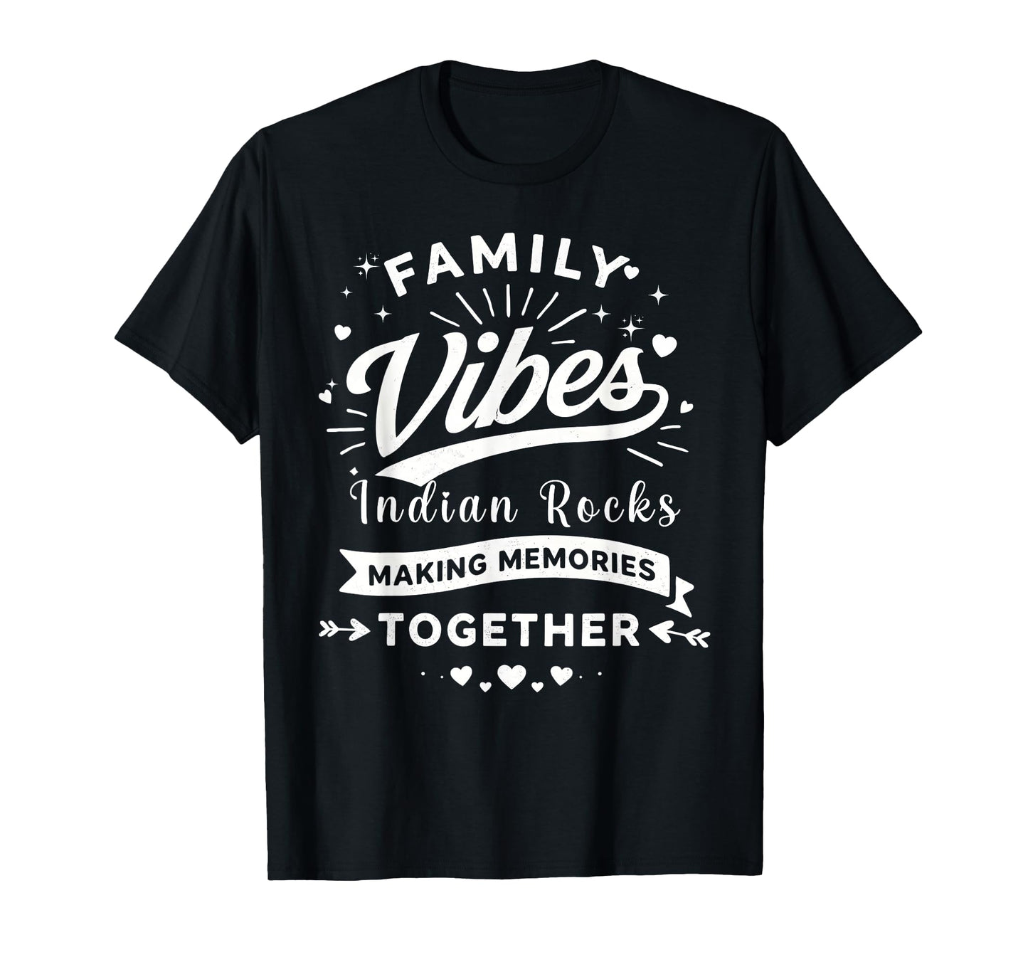 Family Vibes Indian Rocks Making T-Shirt - Streetwear Style for Adults - T-Shirt, Sweatshirt, Hoodie