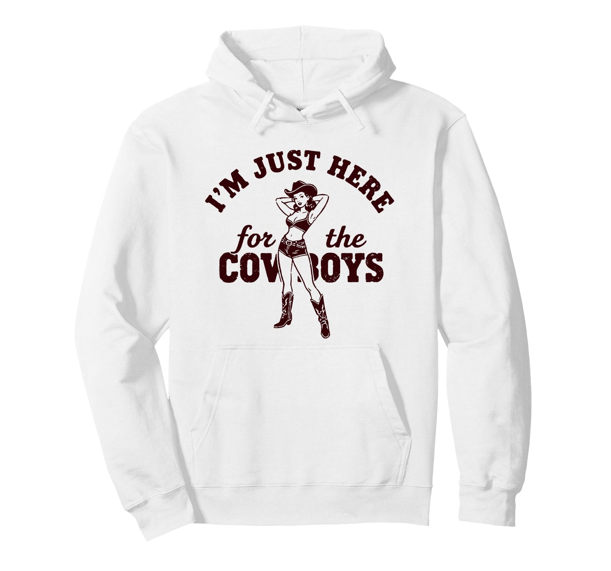 Cowgirl Just Here Cowboys Western Hoodie - Custom Art Print for Adults - T-Shirt, Sweatshirt, Hoodie