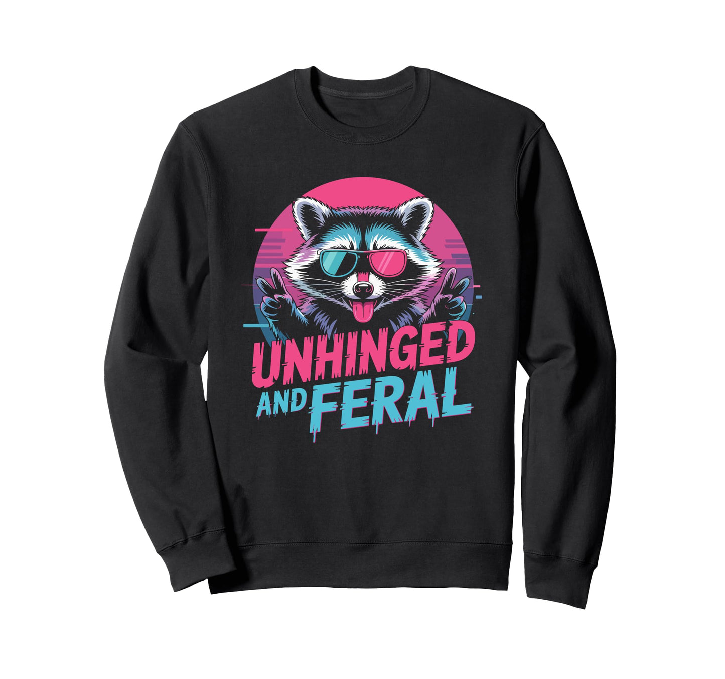 Cyberpunk Raccoon Unhinged Feral Sweatshirt - Minimalist Print Unisex - T-Shirt, Sweatshirt, Hoodie
