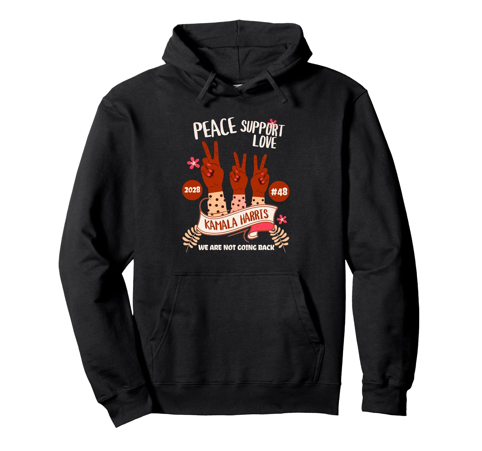 Kamala Harris 2028 48Th President Peace Hoodie - Trendy Graphic Unisex - T-Shirt, Sweatshirt, Hoodie